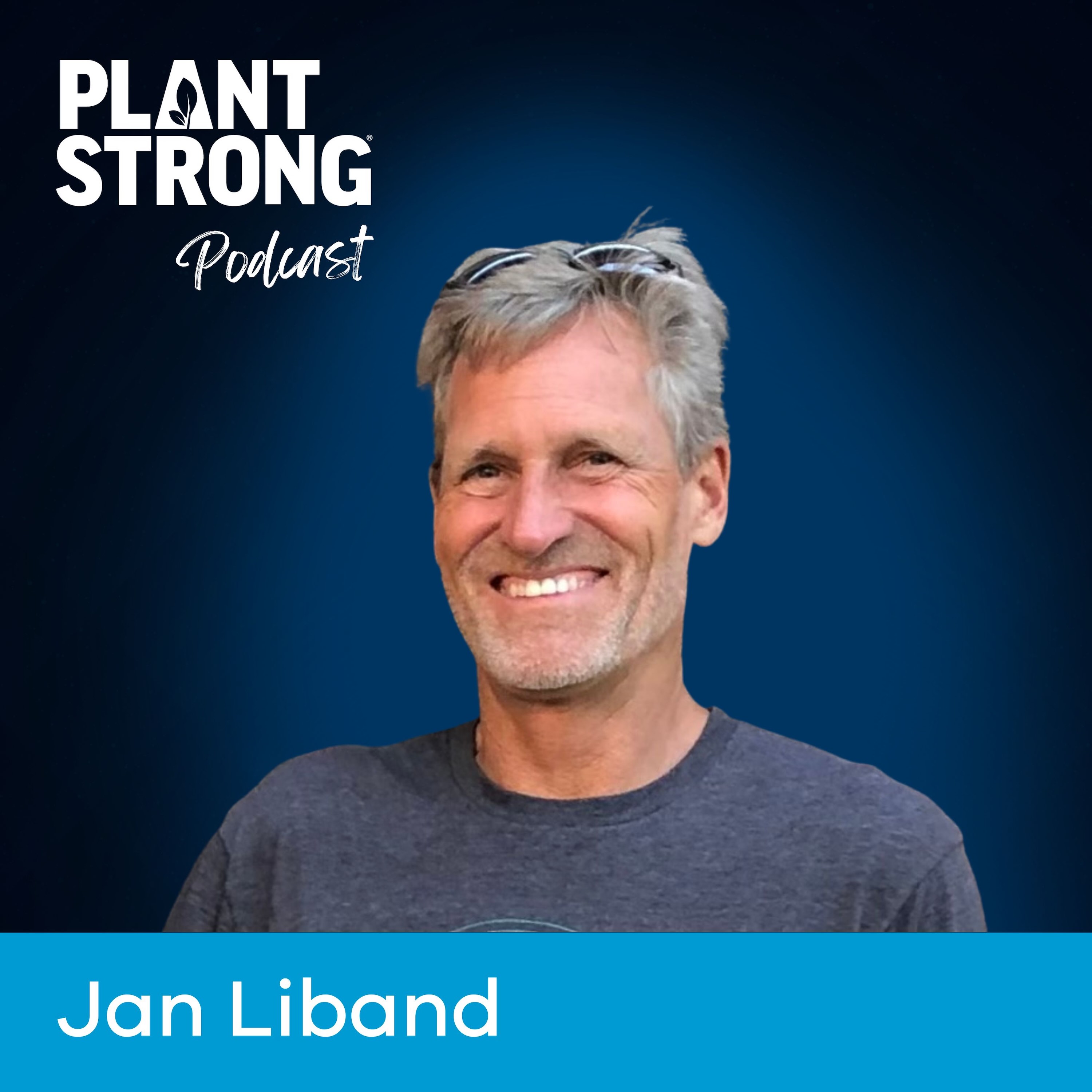 Ep. 340: Jan Liband - The Masculinity Myth That’s Wrecking Men’s Health