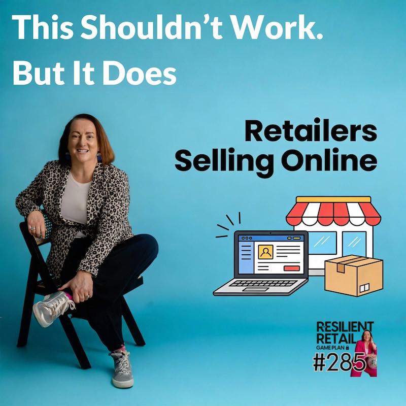 Artwork for podcast The Resilient Retail Game Plan - retail insights, retail trends and best practices