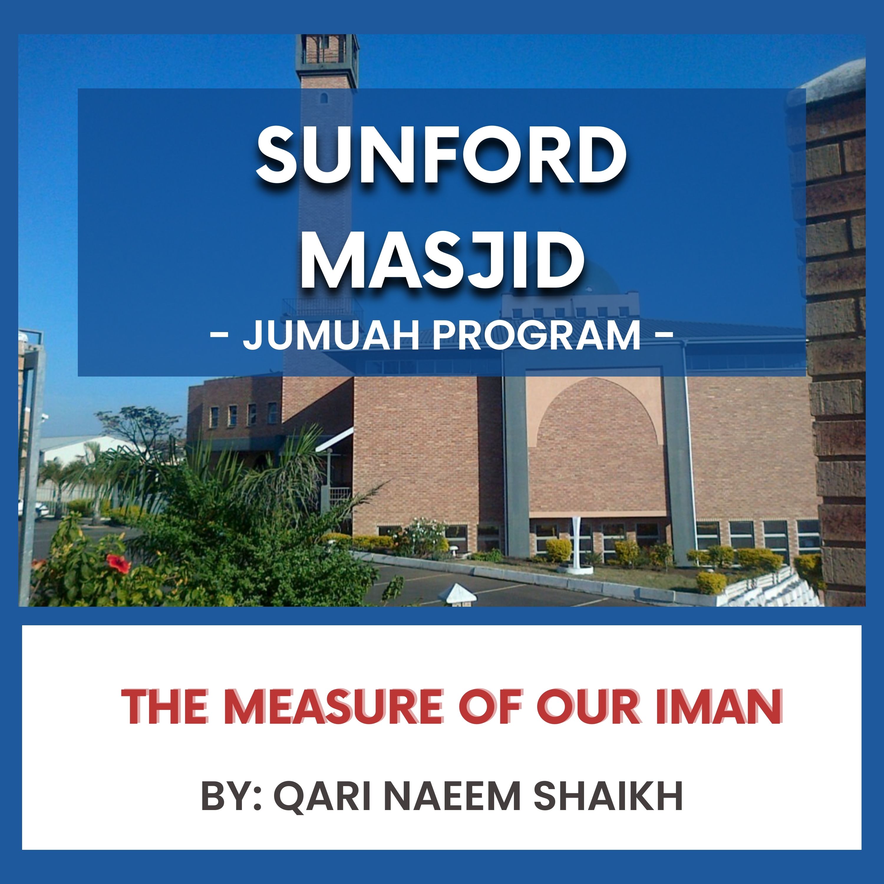 The Measure of Our Iman by Qari Naeem Shaik episode artwork