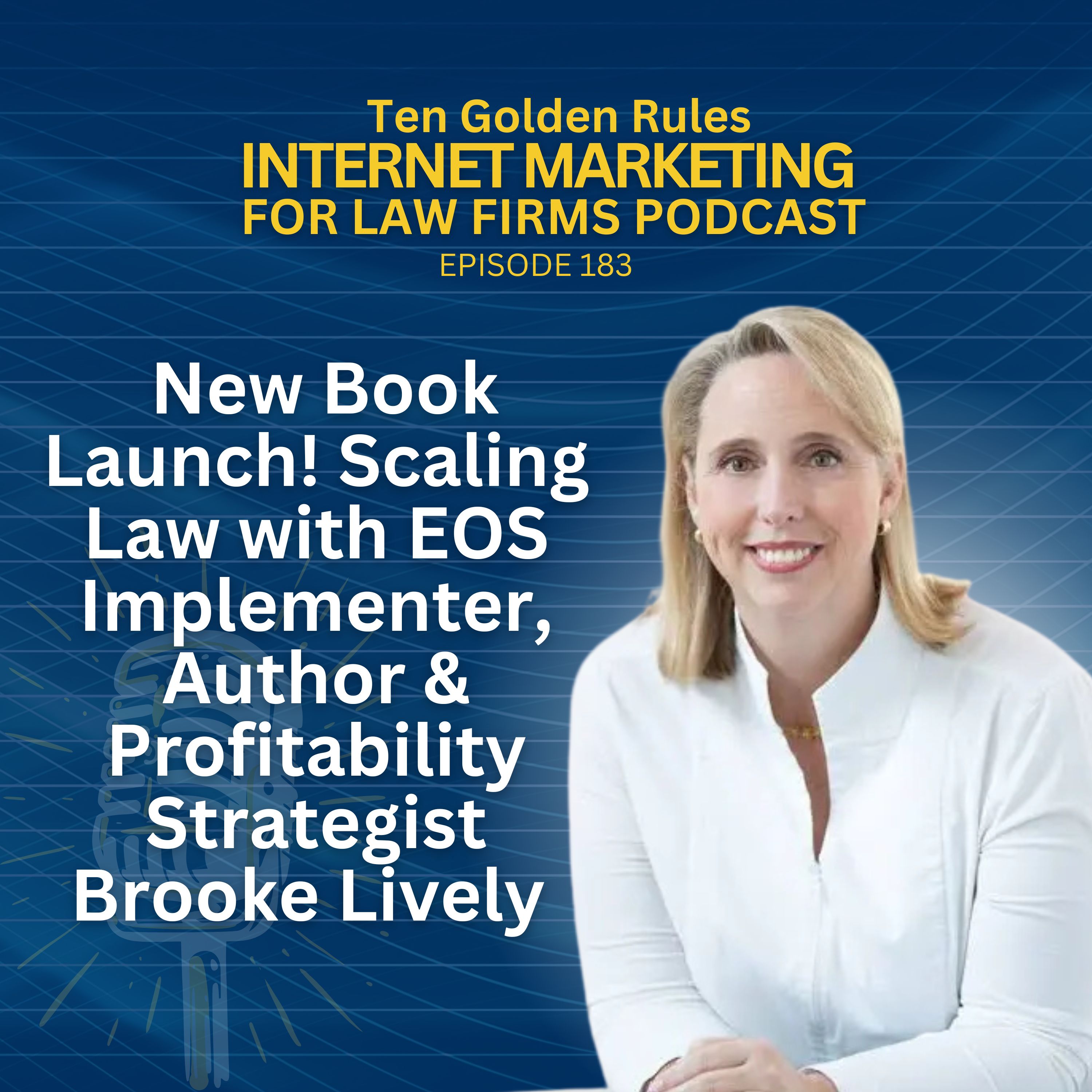 183: New Book Launch! Scaling Law with EOS Implementer, Author & Profitability Strategist Brooke Lively