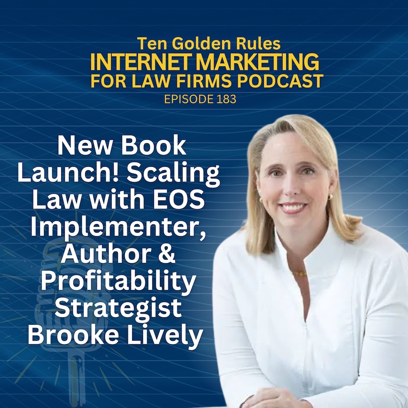 Artwork for podcast Ten Golden Rules Internet Marketing for Law Firms Podcast