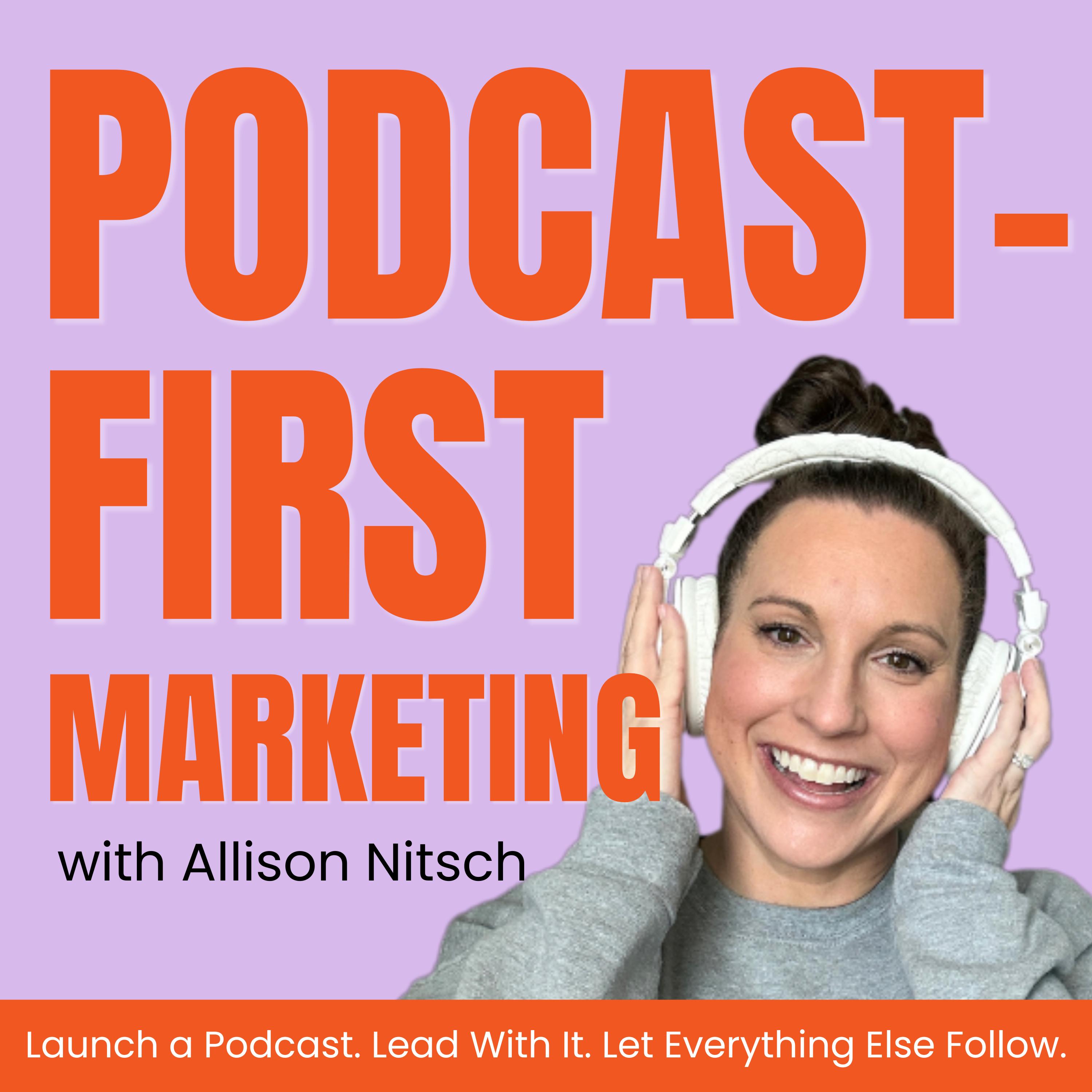 Show artwork for Podcast-First Marketing | Podcast Launch Strategy for  Coaches and Service Providers