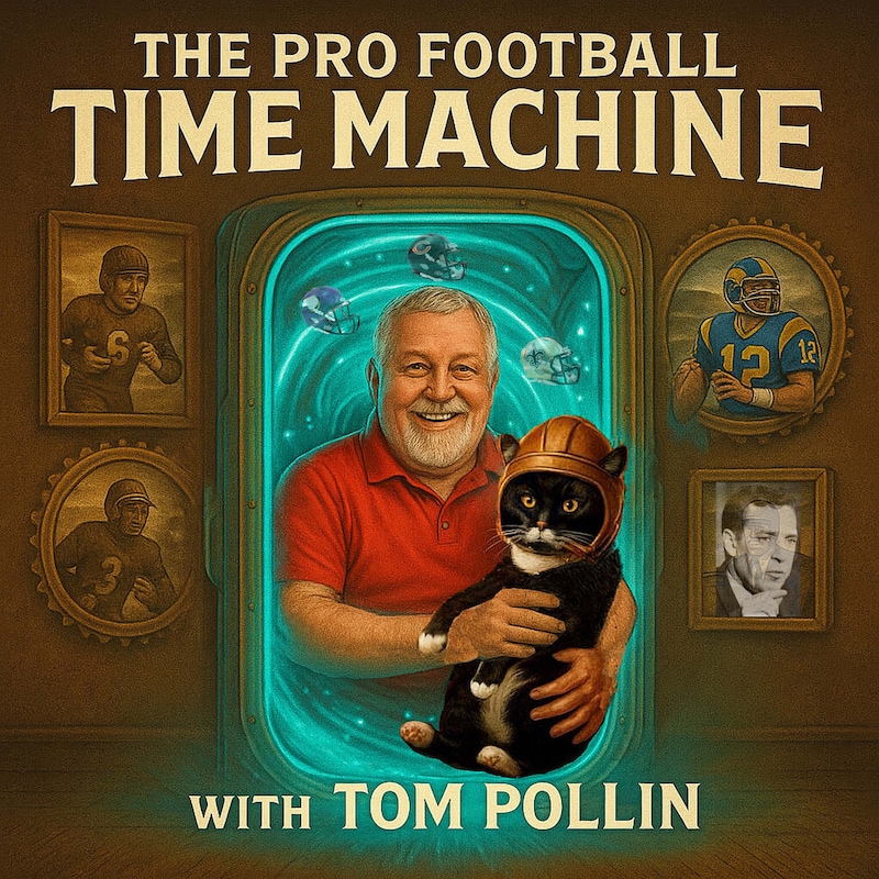 Artwork for podcast The Pro Football Time Machine