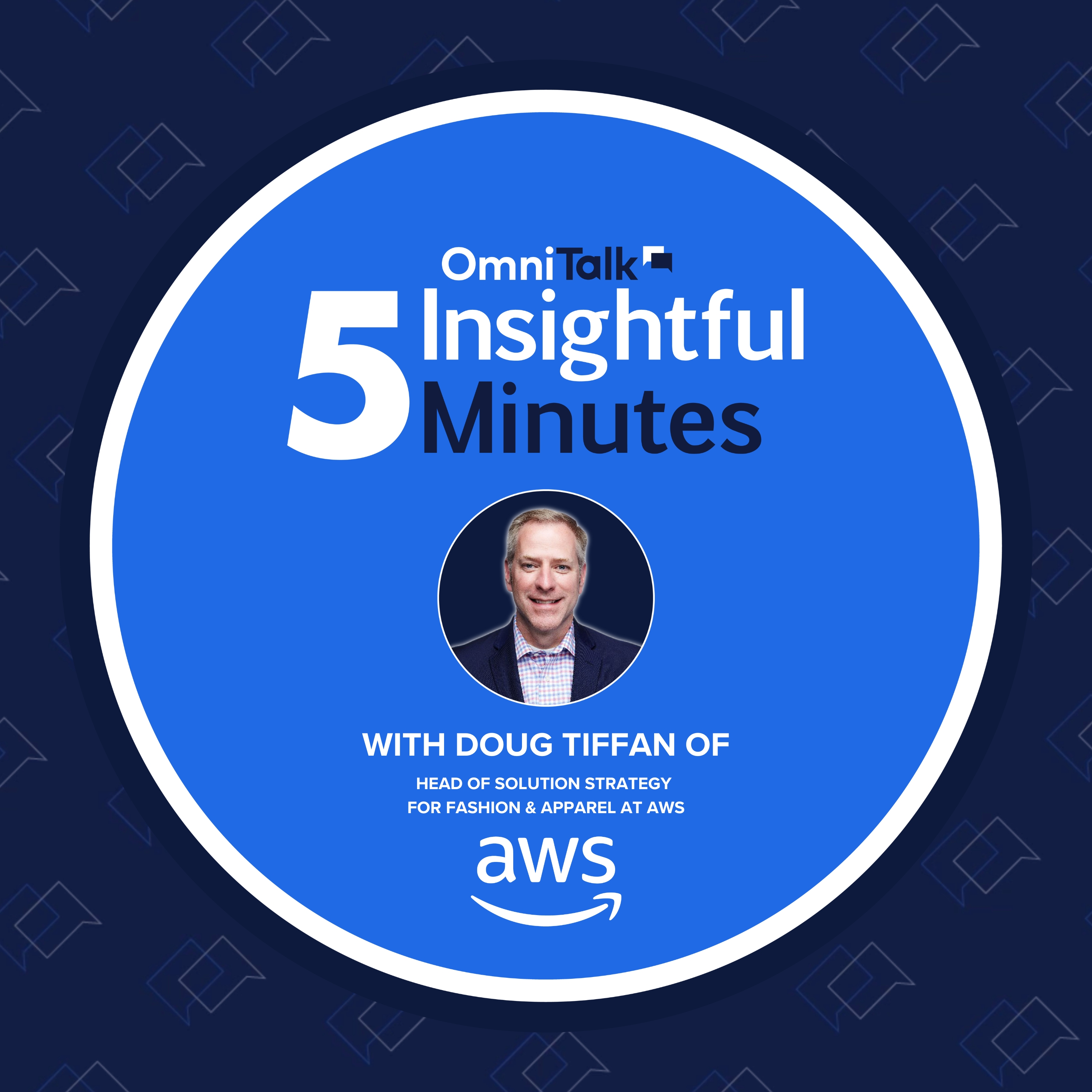 How AI & Cloud Technology Are Shaping The Future Of Fashion Retail With Doug Tiffan Of AWS | 5IM