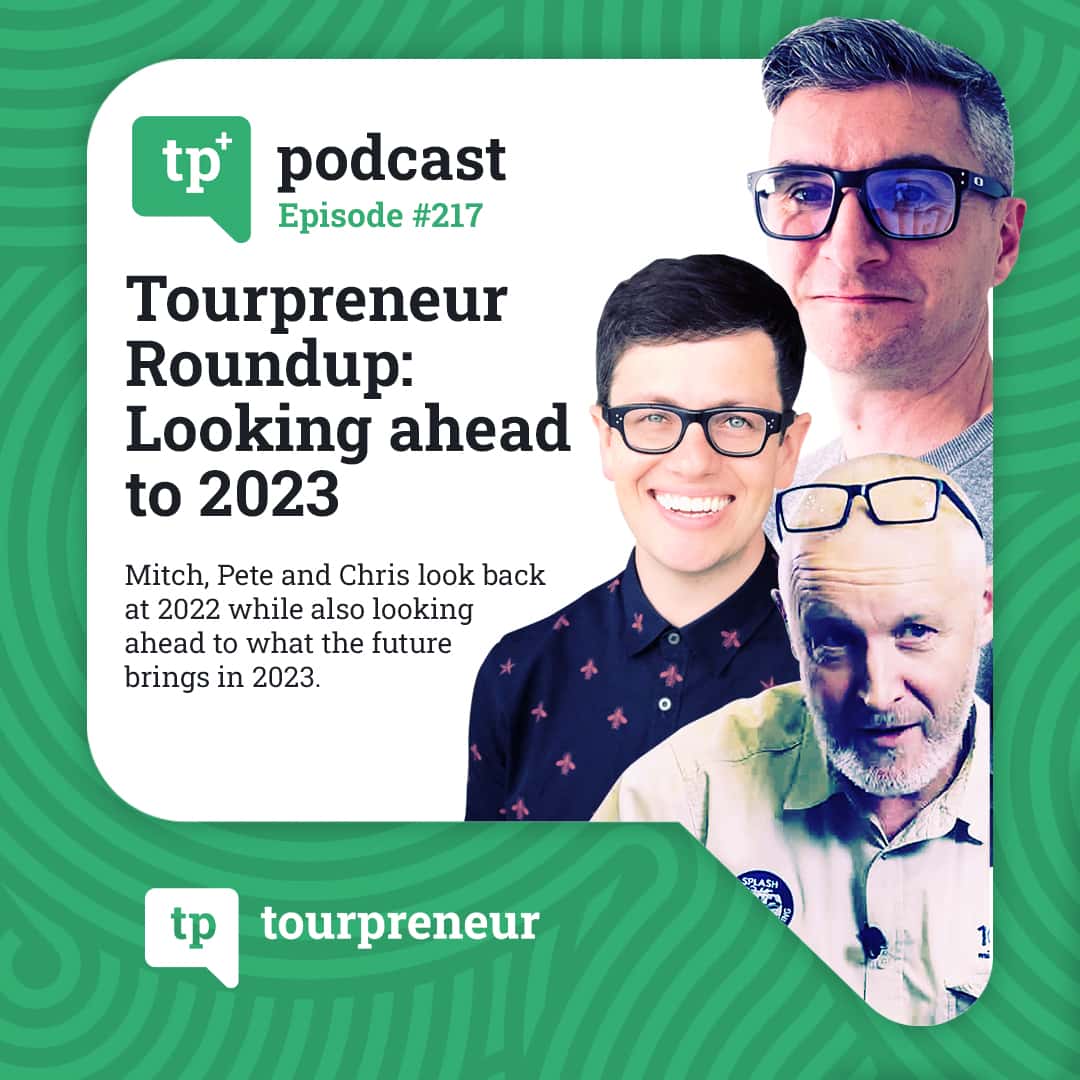 Tourpreneur Roundup: Looking Ahead to 2023