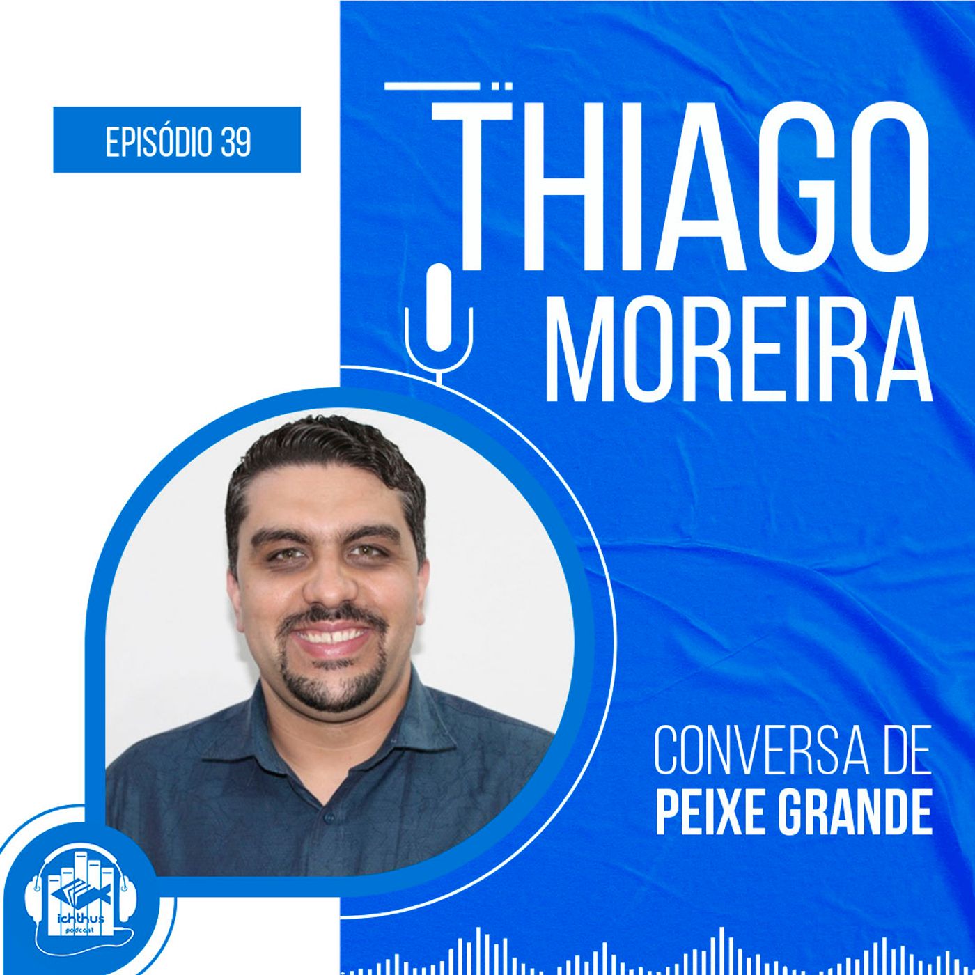 Ichthus Podcast