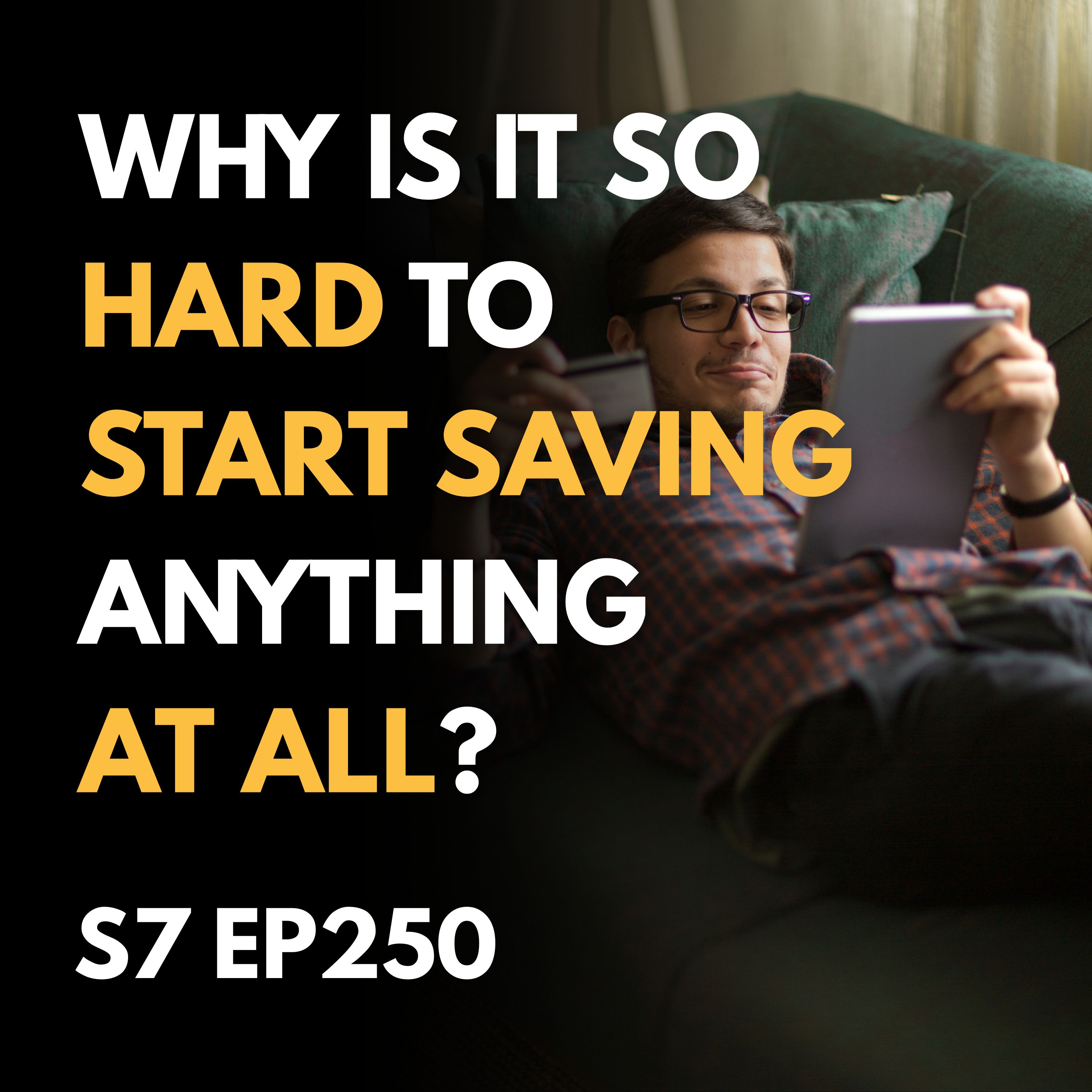 Why Is It So Hard to Start Saving Anything At All?