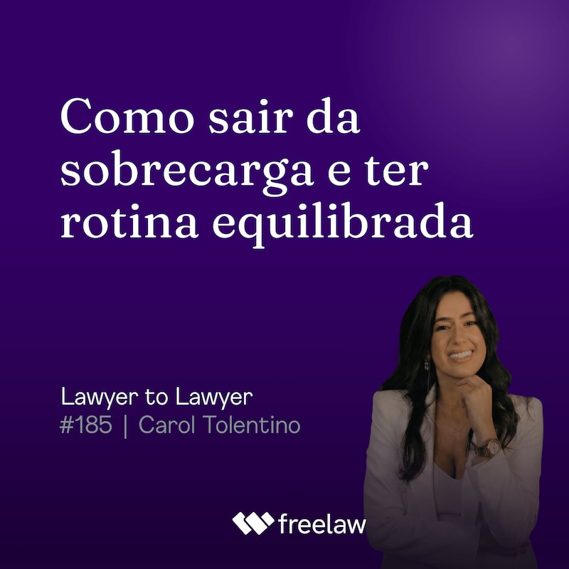 Artwork for podcast Lawyer to Lawyer, o podcast da Freelaw