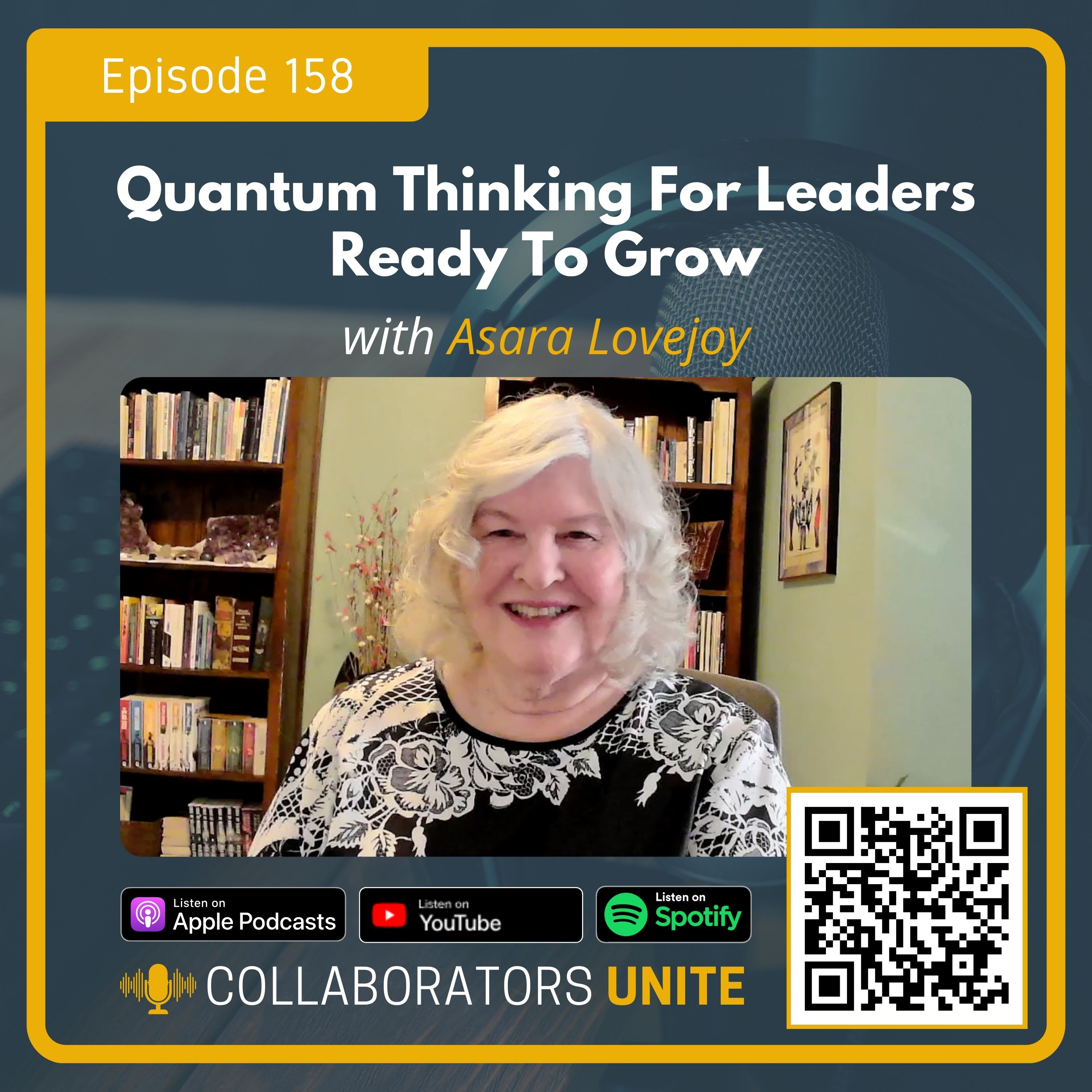 Quantum Thinking For Leaders Ready To Grow with Asara Lovejoy