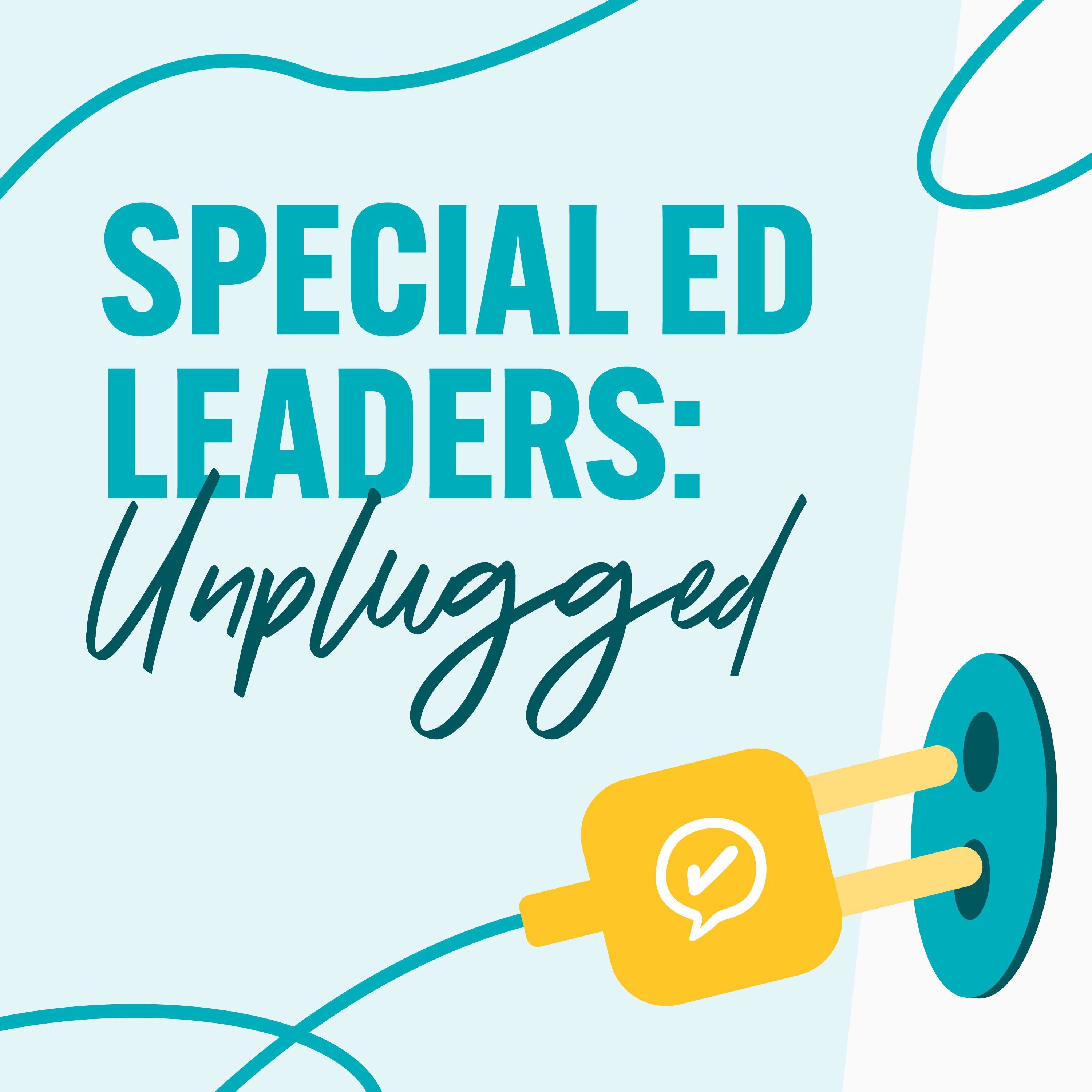 Special Ed Leaders: Unplugged