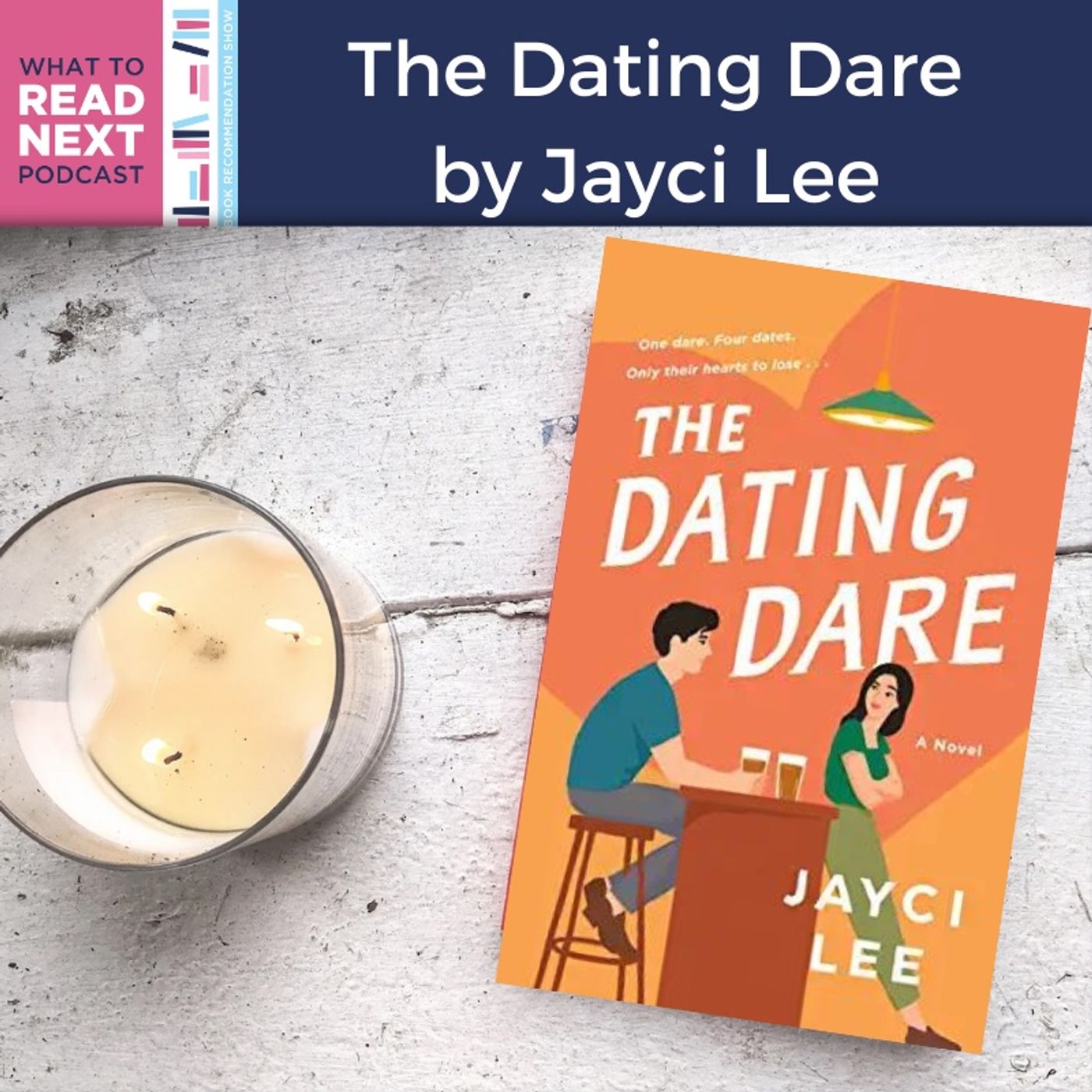 #402 Author Interview: The Dating Dare by Jayci Lee