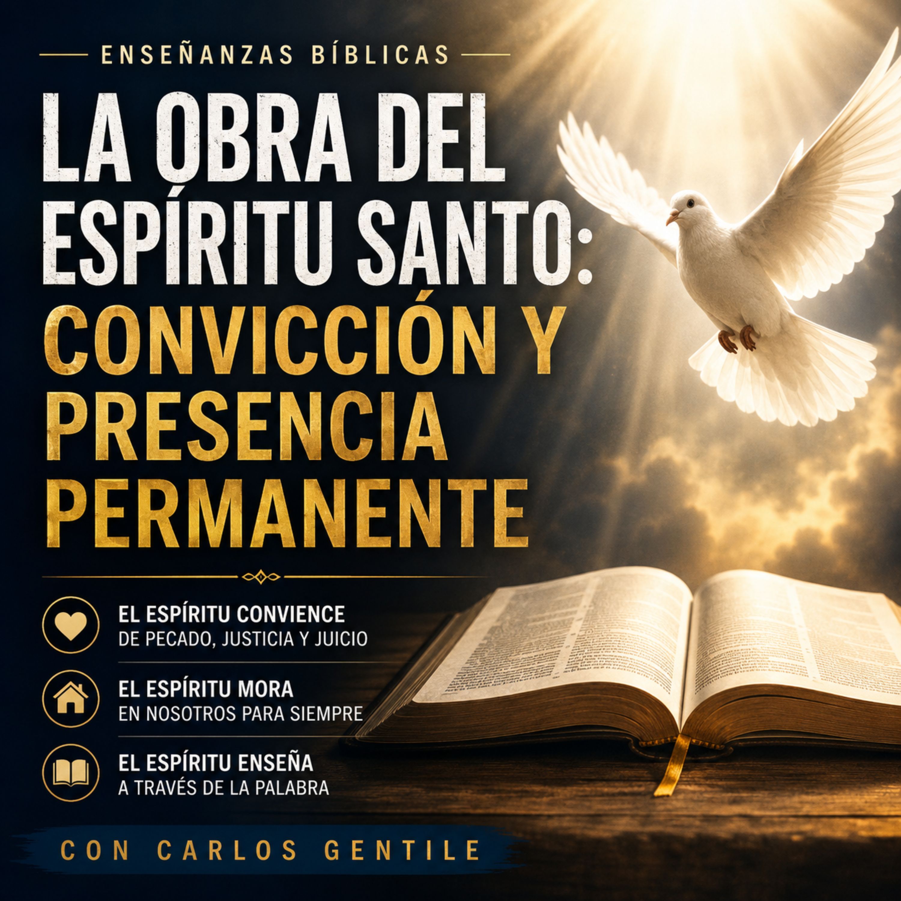 La Obra del Espíritu Santo: Convicción y Presencia Permanente episode artwork