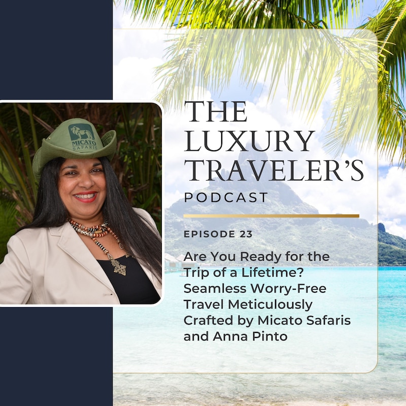 Artwork for podcast The Luxury Travelers Podcast