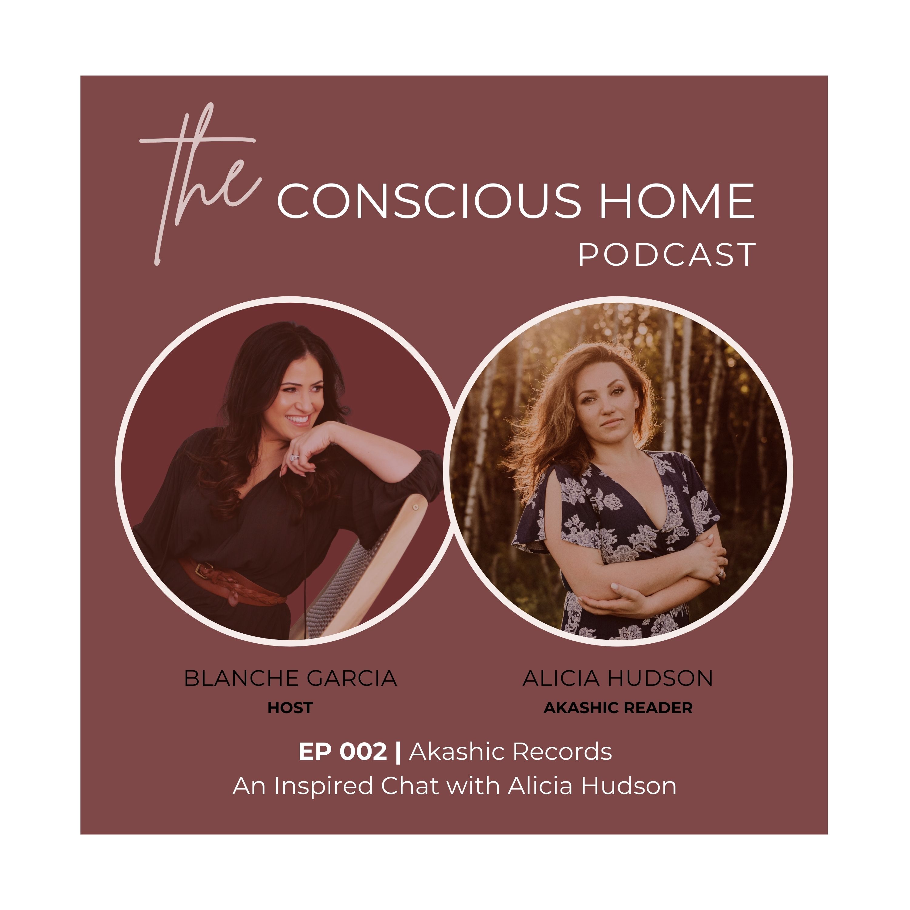 The Conscious Home Podcast with Blanche Garcia