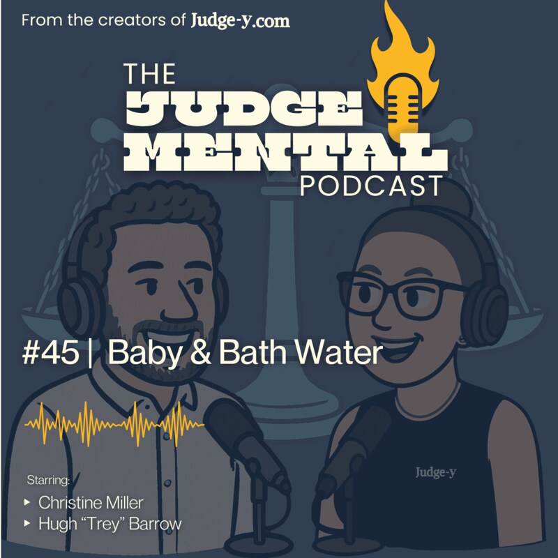 Artwork for podcast The JudgeMental Podcast