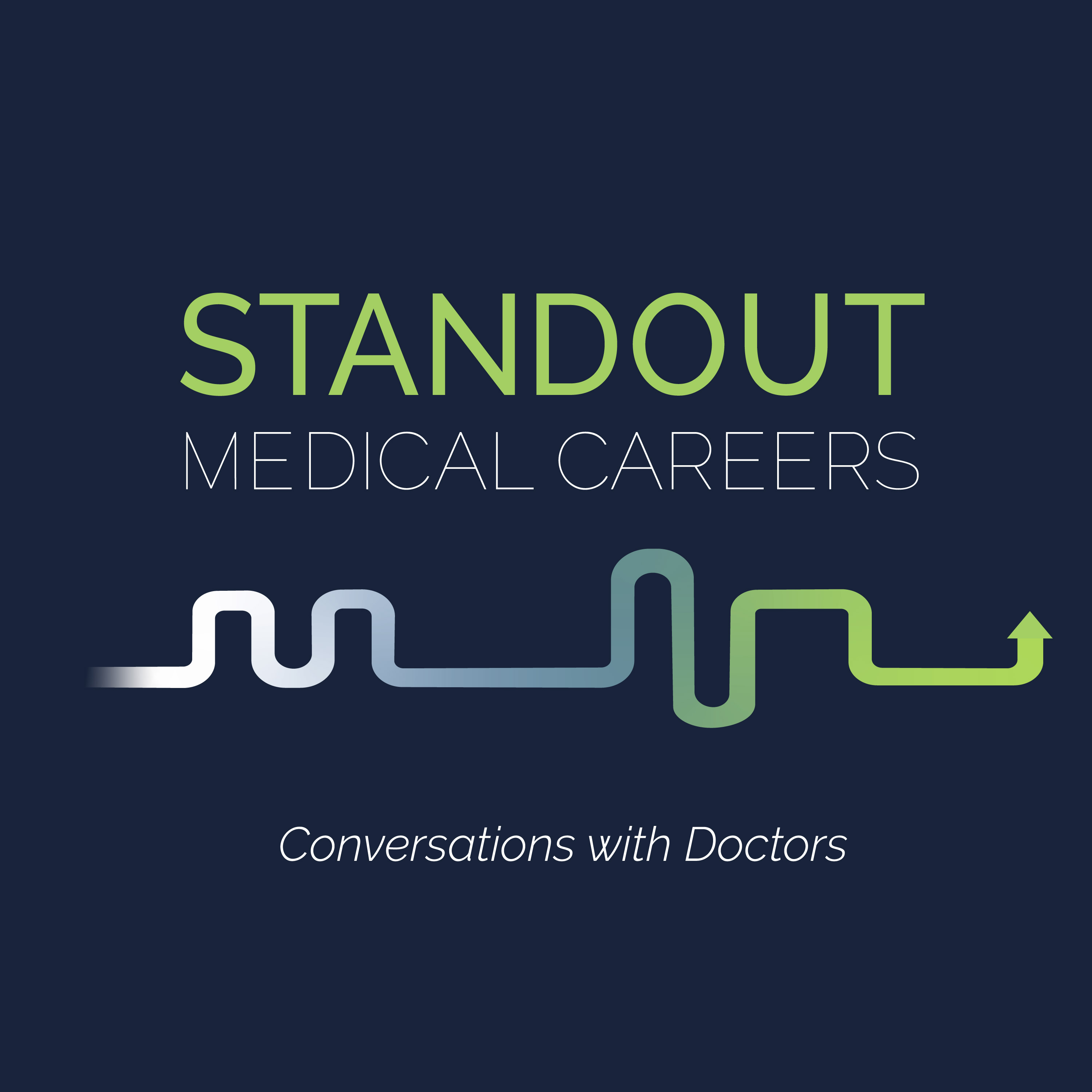 Artwork for podcast Standout Medical Careers