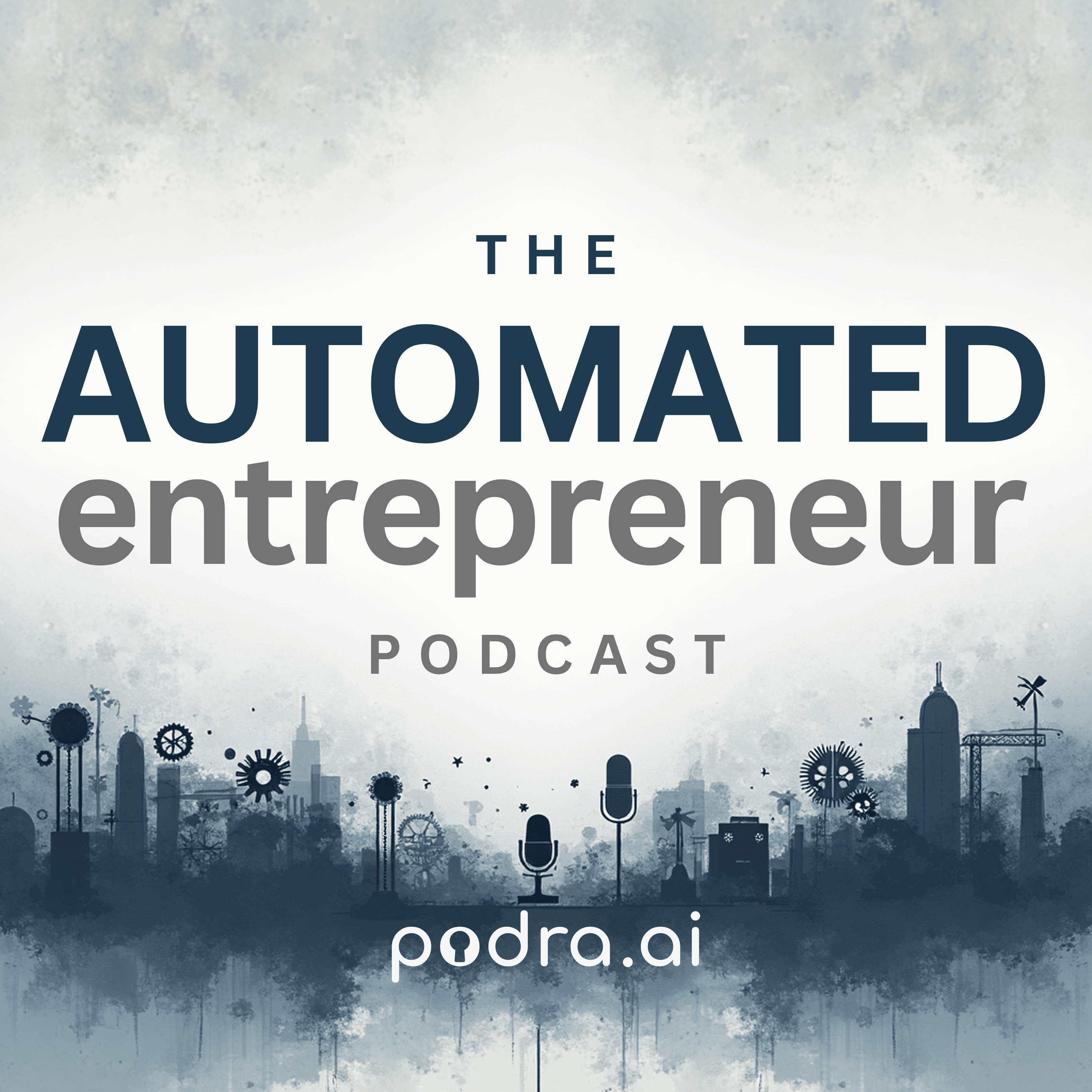 Artwork for The Automated Entrepreneur
