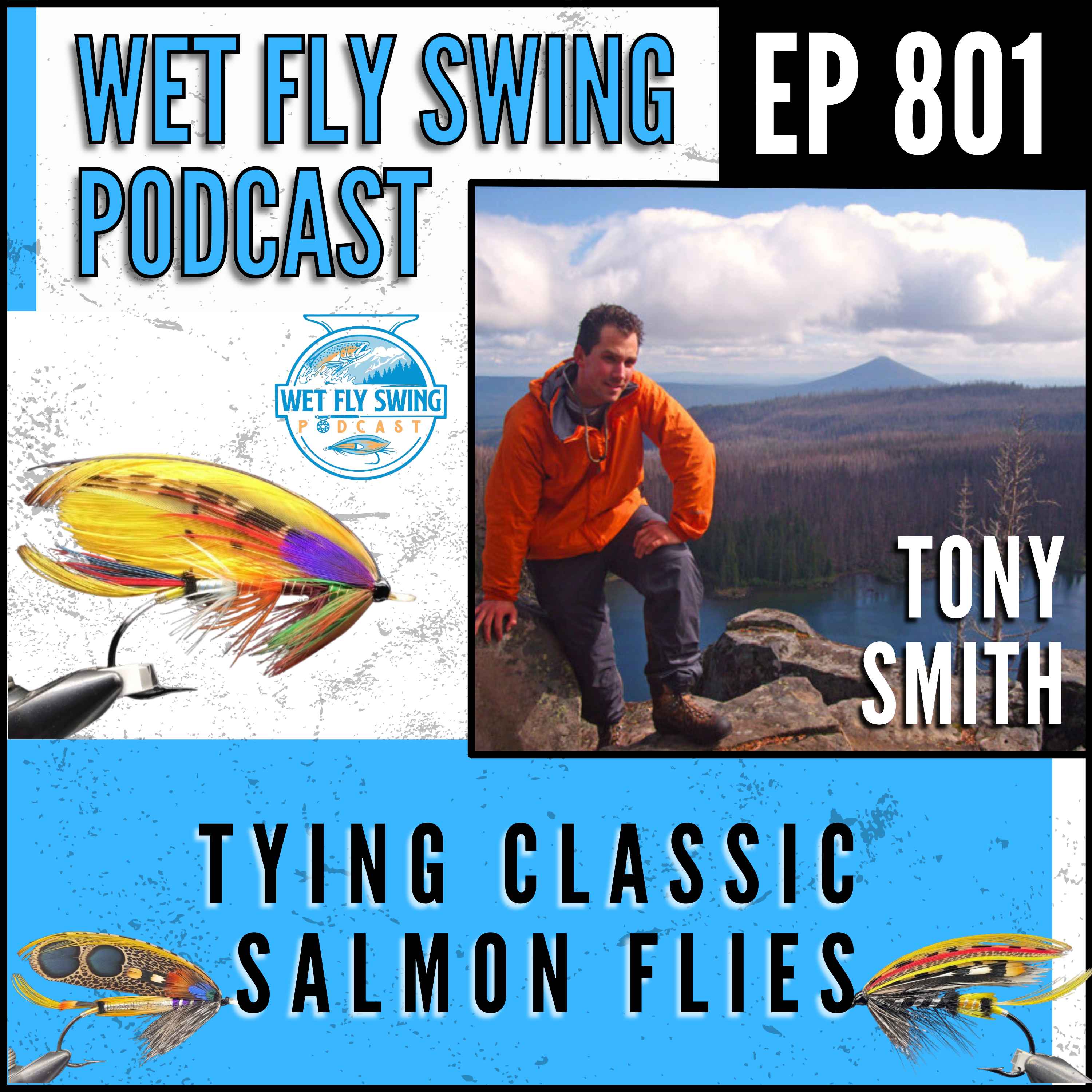 801 | Tying Classic Salmon Flies with Tony Smith episode artwork