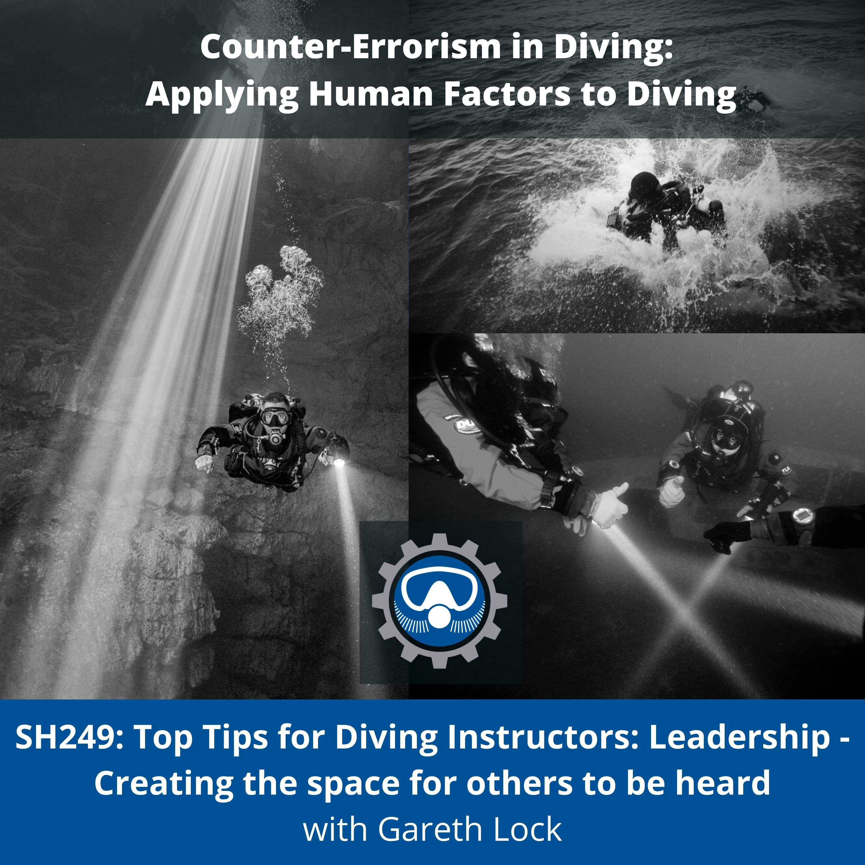 SH249: Top Tips for Diving Instructors: Leadership - Creating the space for others to be heard
