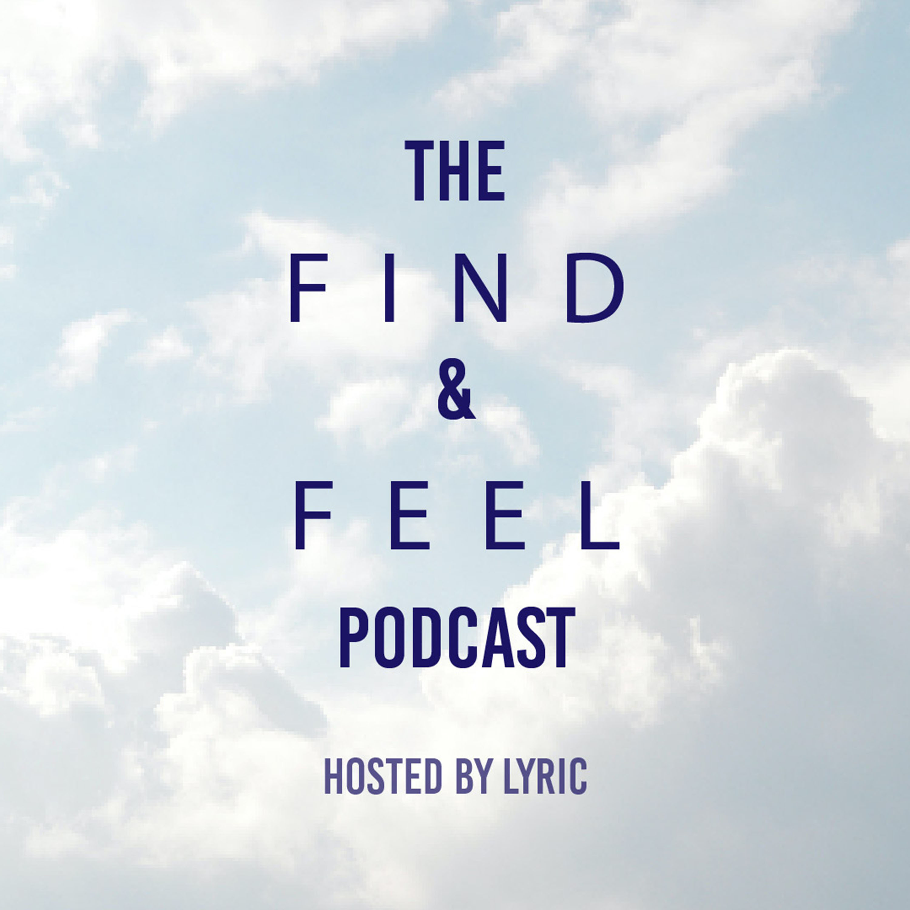 The Find and Feel podcast artwork