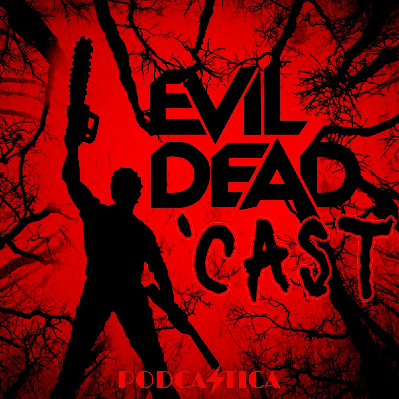 Evil Dead 'Cast: An Ash vs. Evil Dead Podcast Baby podcast artwork