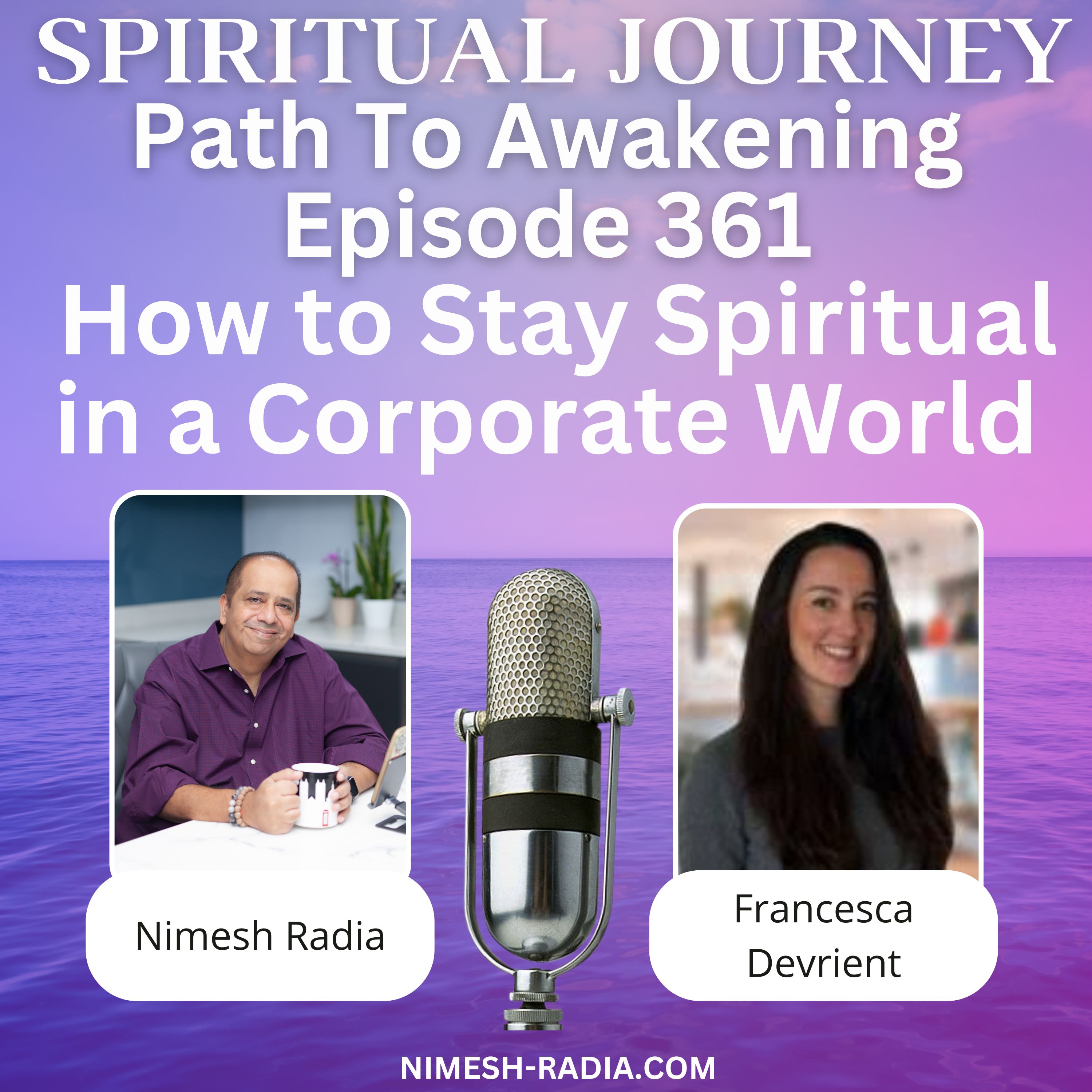 How to Stay Spiritual in a Corporate World with Francesca Devrient