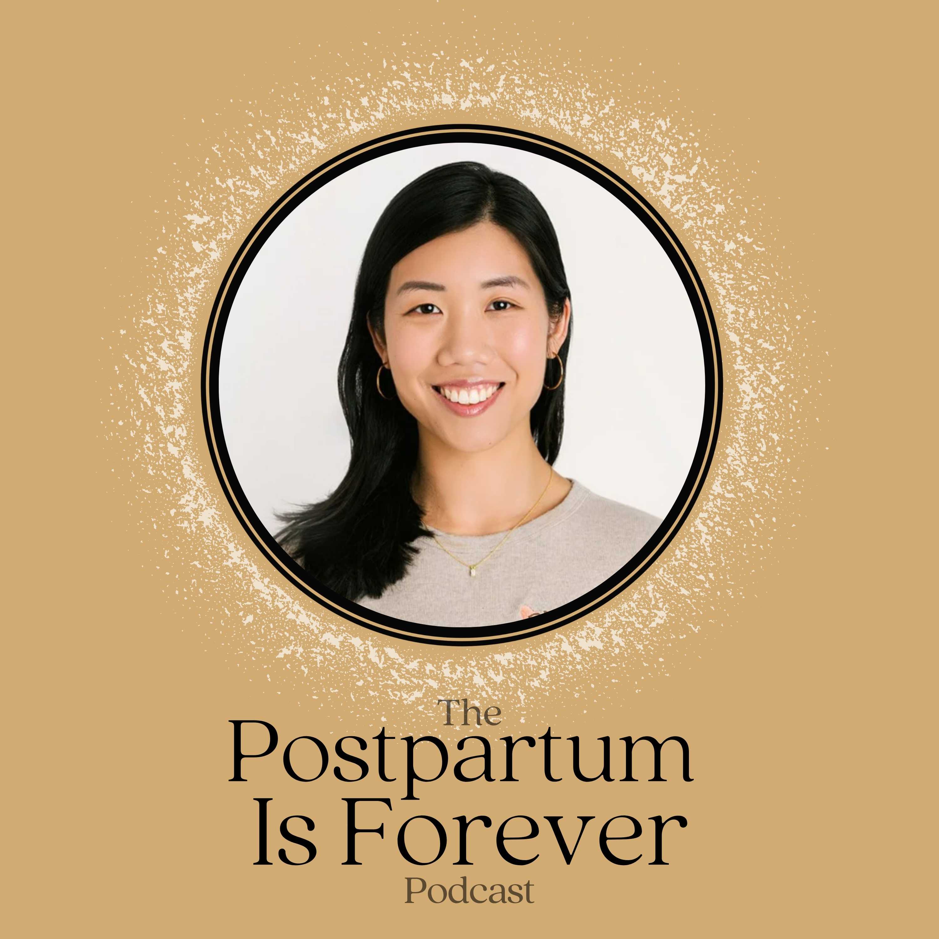 EP.52|HOW PELVIC FLOOR HEALTH IN MENOPAUSE BEGINS IN POSTPARTUM|WOMEN'S HEALTH PHYSIOTHERAPIST, WINNIE WU|POSTPARTUM IS FOREVER episode artwork