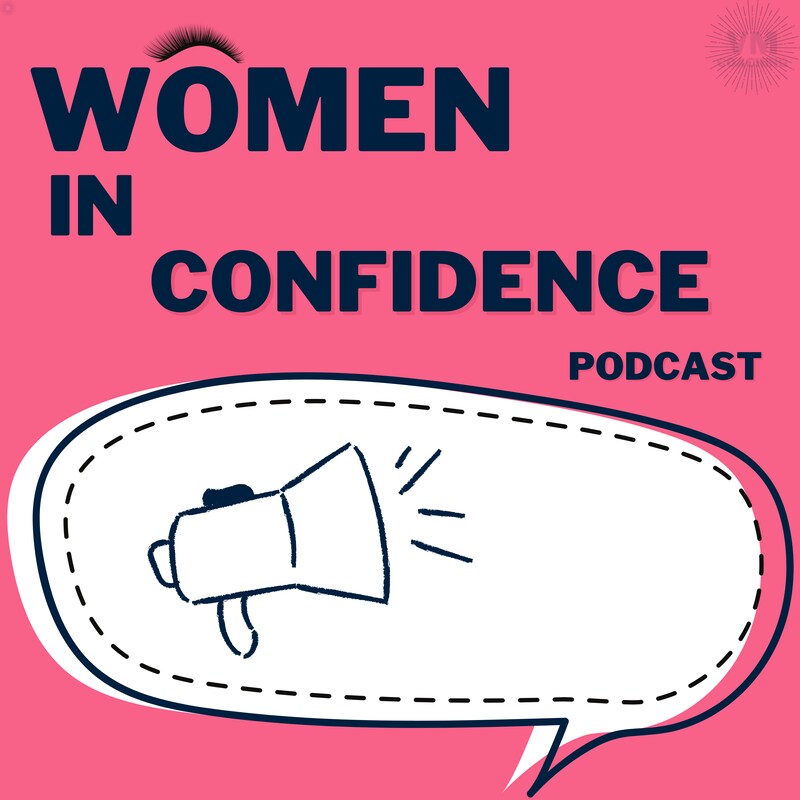 Artwork for podcast Women In Confidence