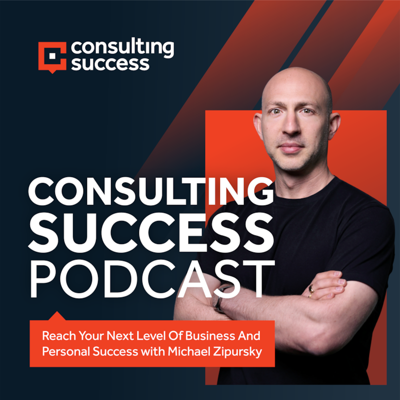 Artwork for podcast Consulting Success Podcast