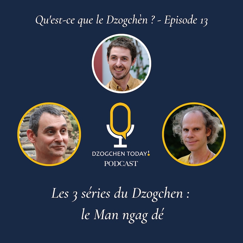 Artwork for podcast Qu'est-ce que le Dzogchèn ?