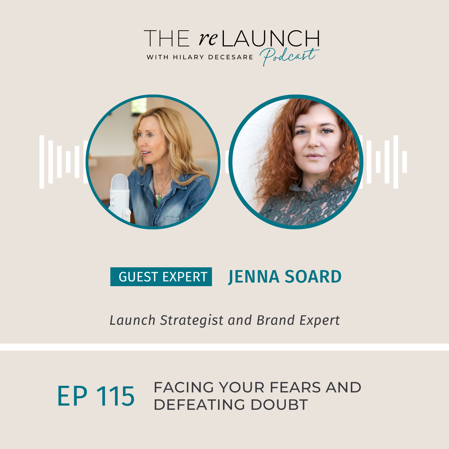 Facing Your Fears and Defeating Doubt with Jenna Soard EP115