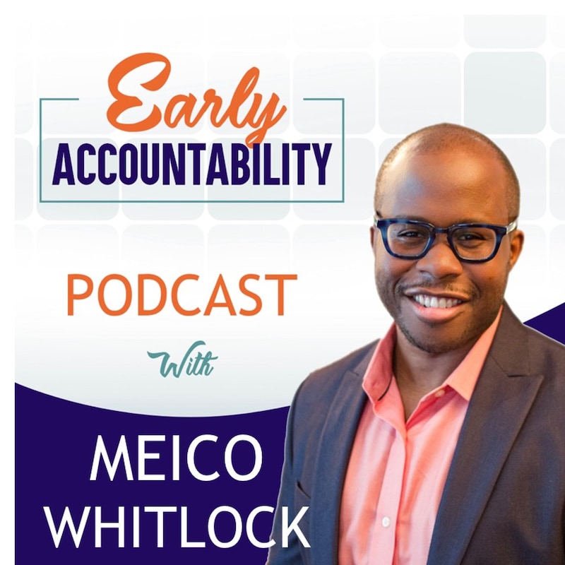 Artwork for podcast Early Accountability