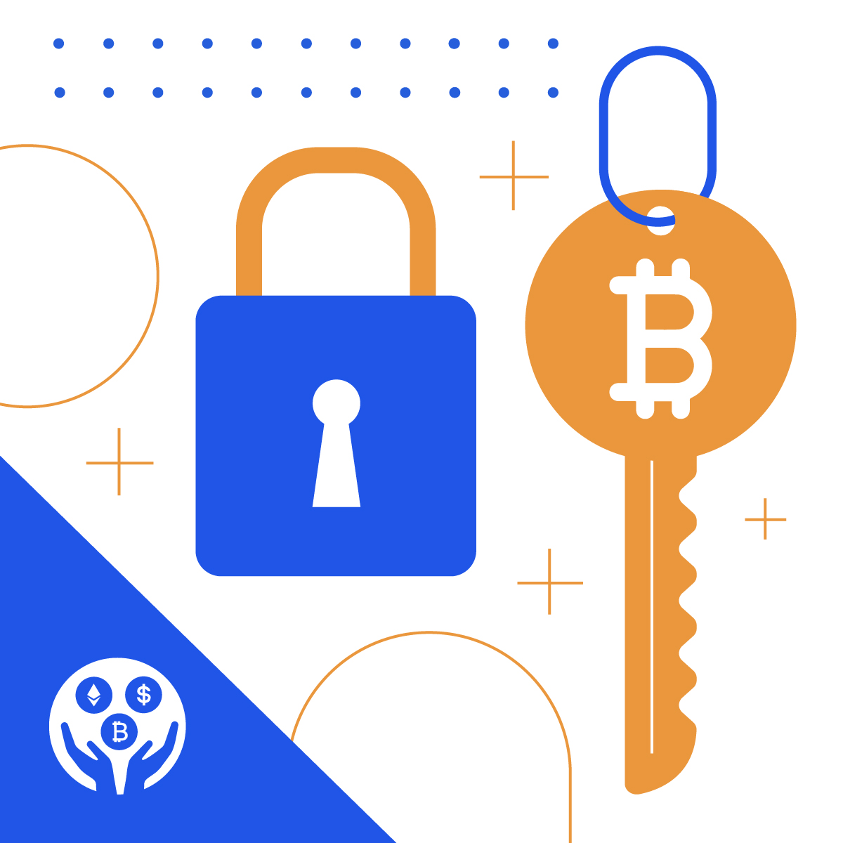 What Does “Not Your Keys, Not Your Crypto” Mean?