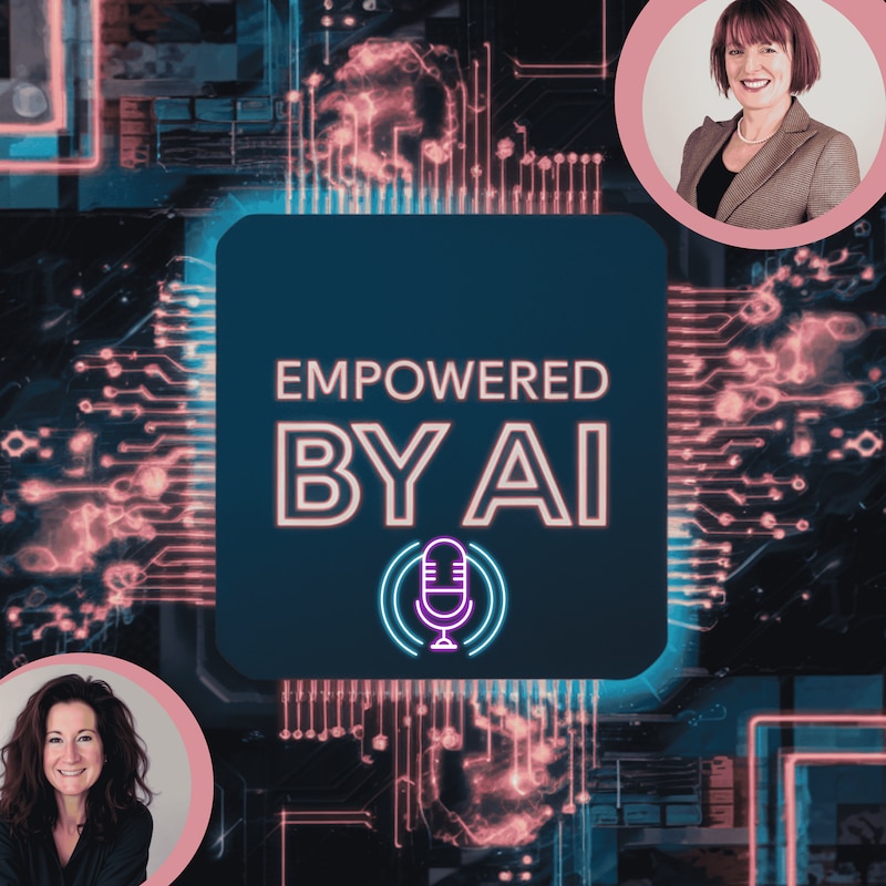 Artwork for podcast Empowered by AI