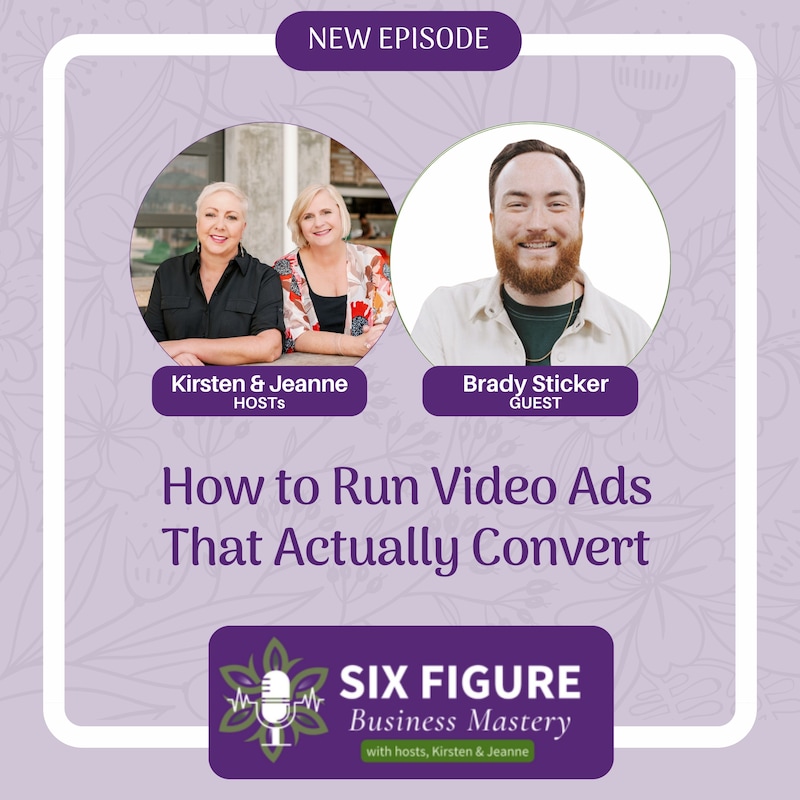 Artwork for podcast Six Figure Business Mastery