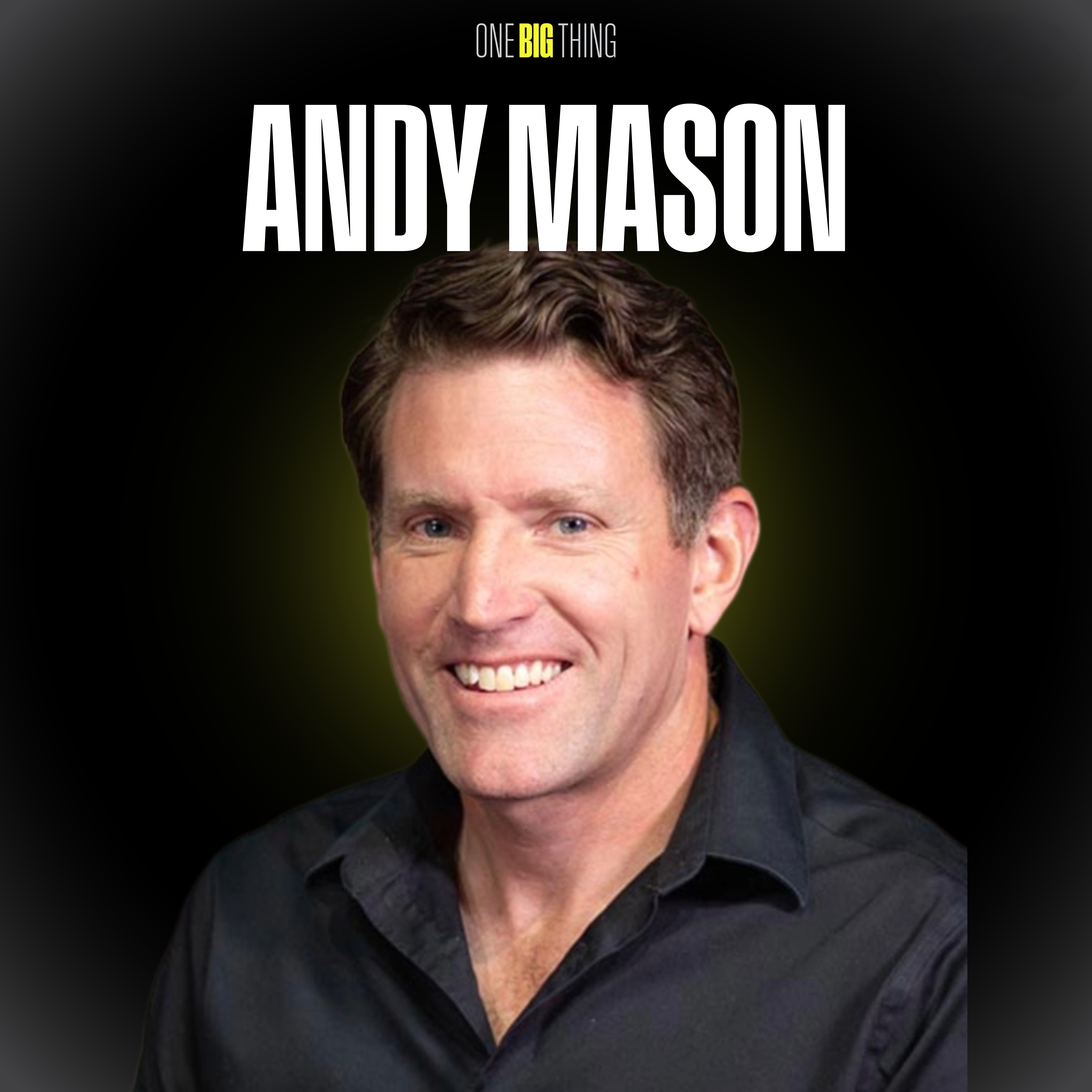 The One Big Thing with Steve Campbell