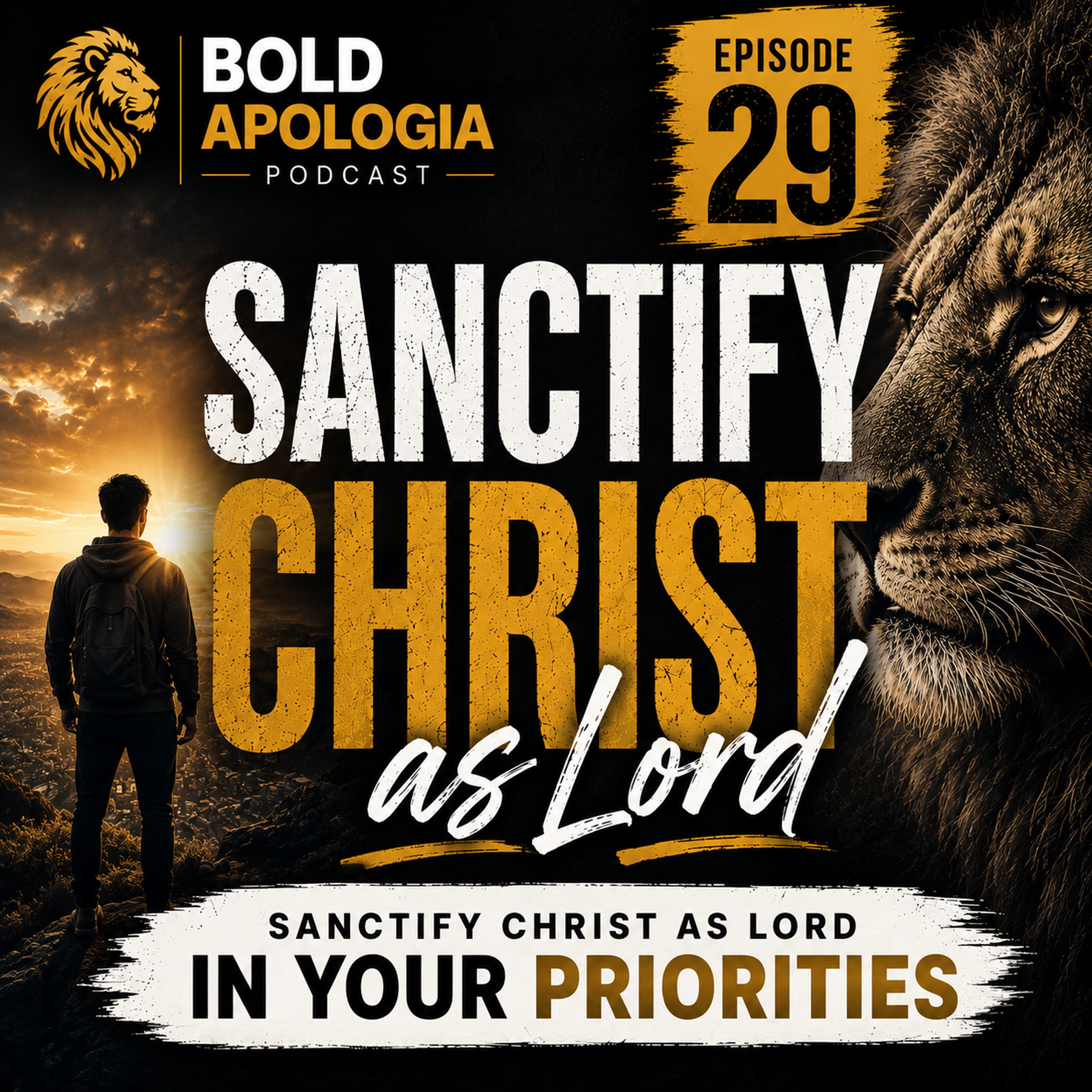 Sanctify Christ as Lord | Sanctify Christ as Lord in Your Priorities episode artwork