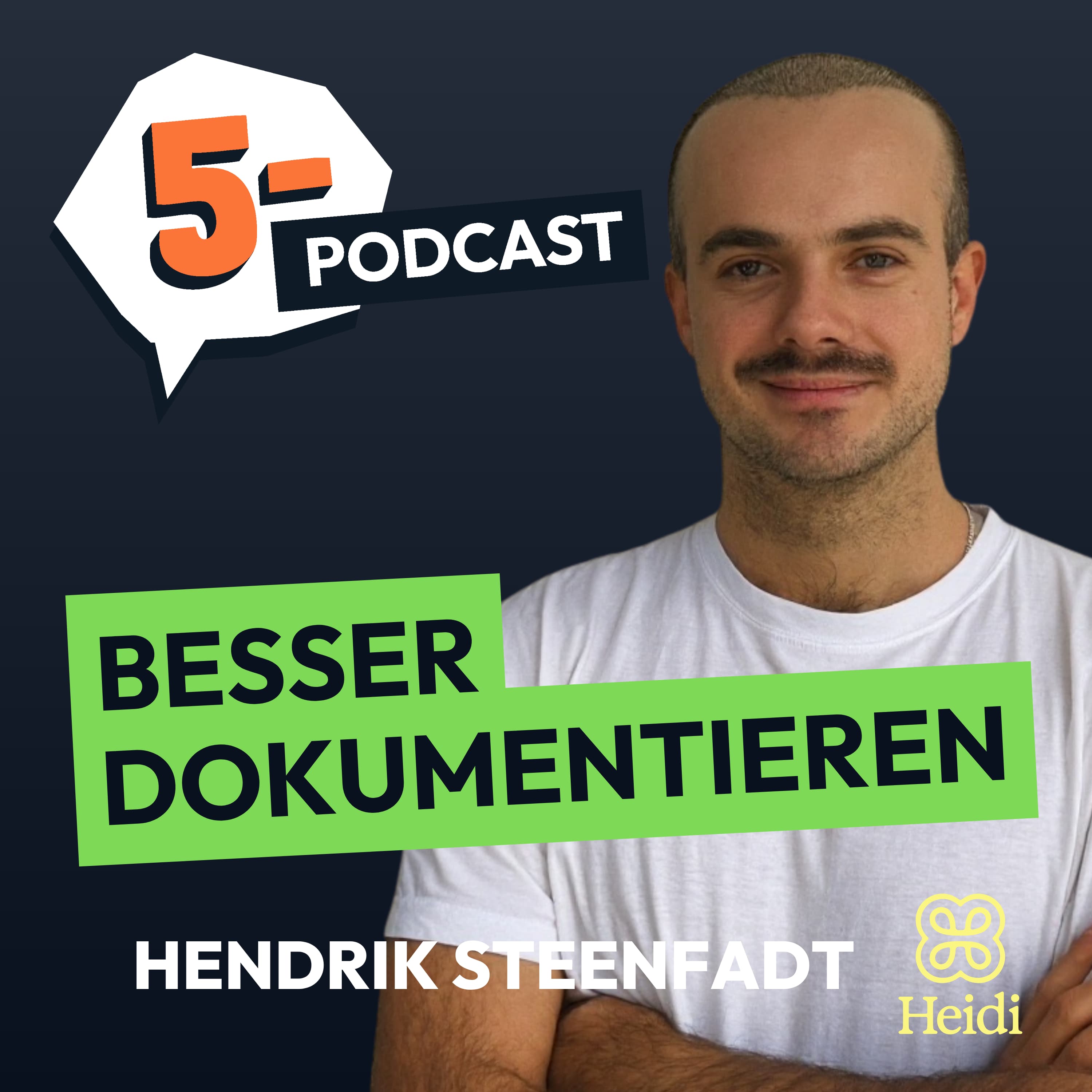 Medizinische Dokumentation neu gedacht | Hendrik Steenfadt, Heidi episode artwork