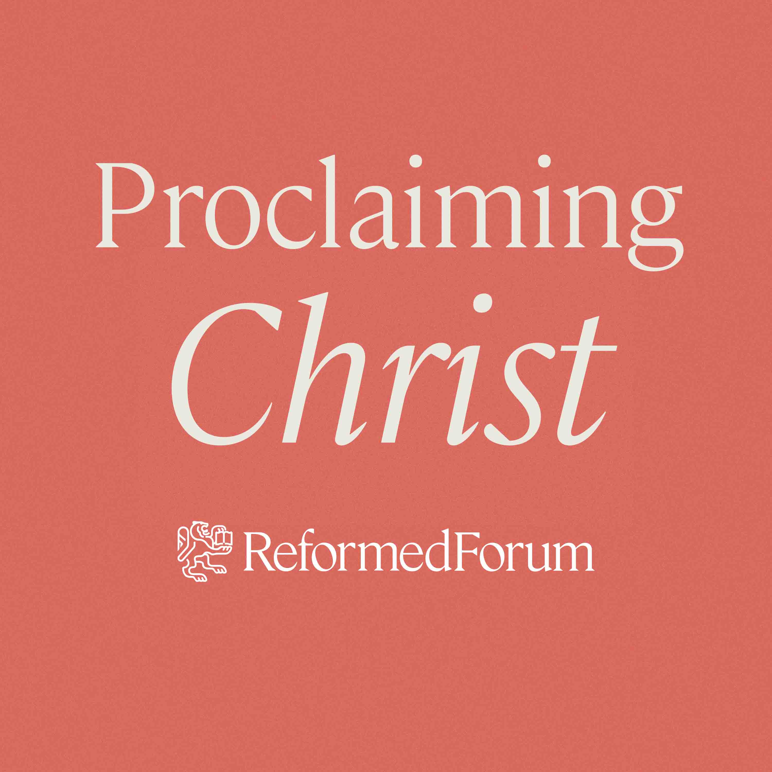 Proclaiming Christ's artwork
