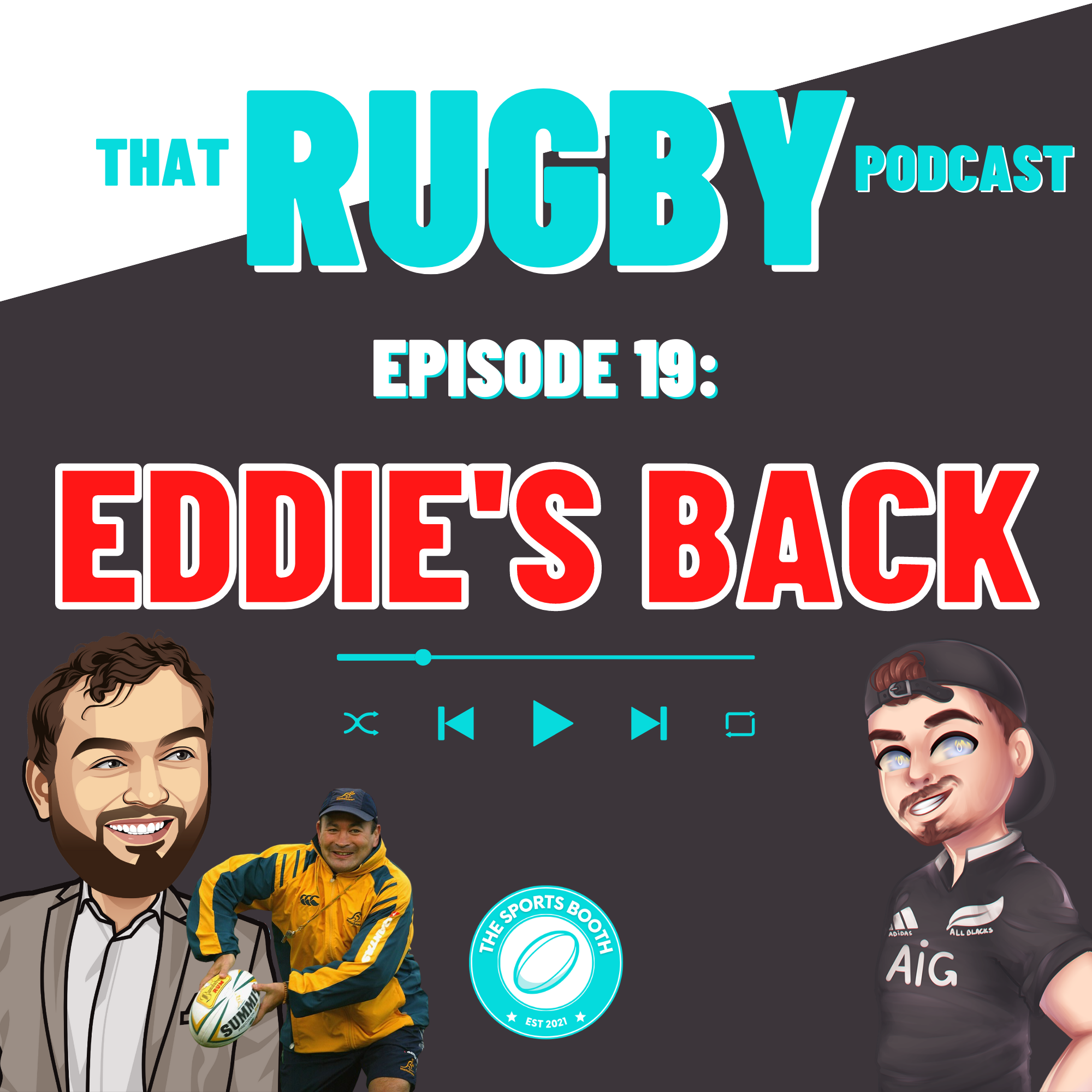 That Rugby Podcast - Episode 19: Eddie's Back