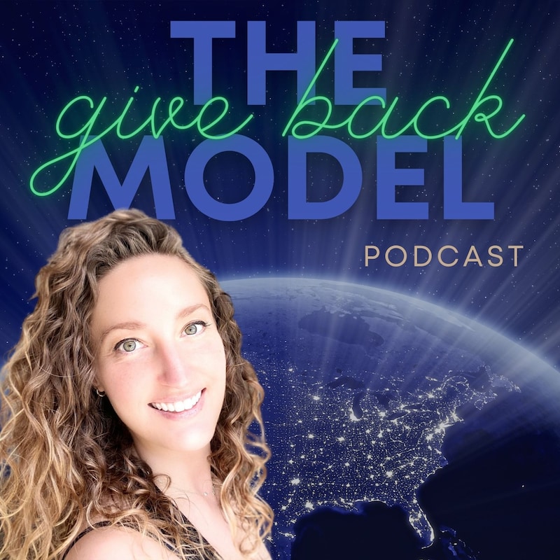 Artwork for podcast The Give Back Model
