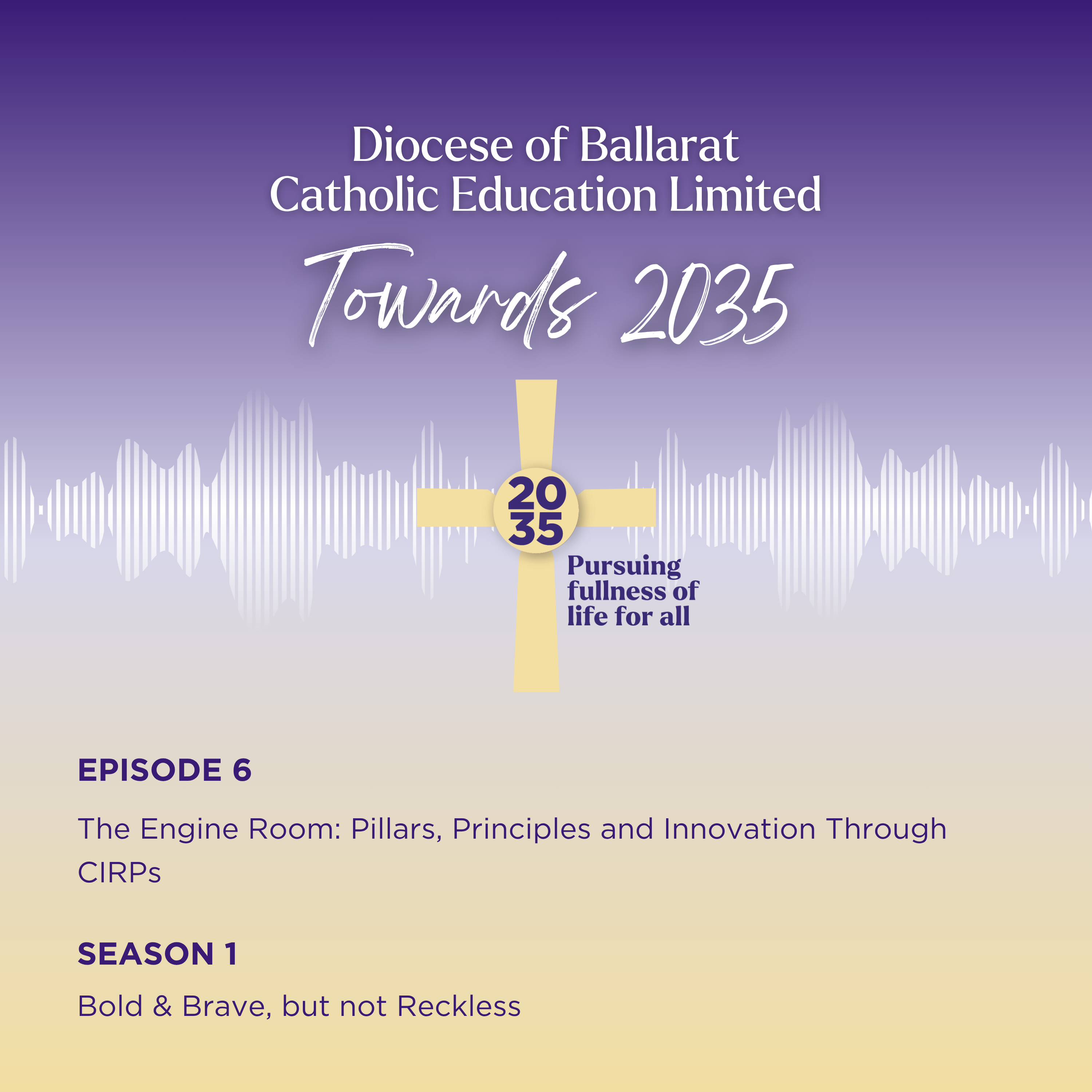 The Engine Room: Pillars, Principles and Innovation Through CIRPs episode artwork