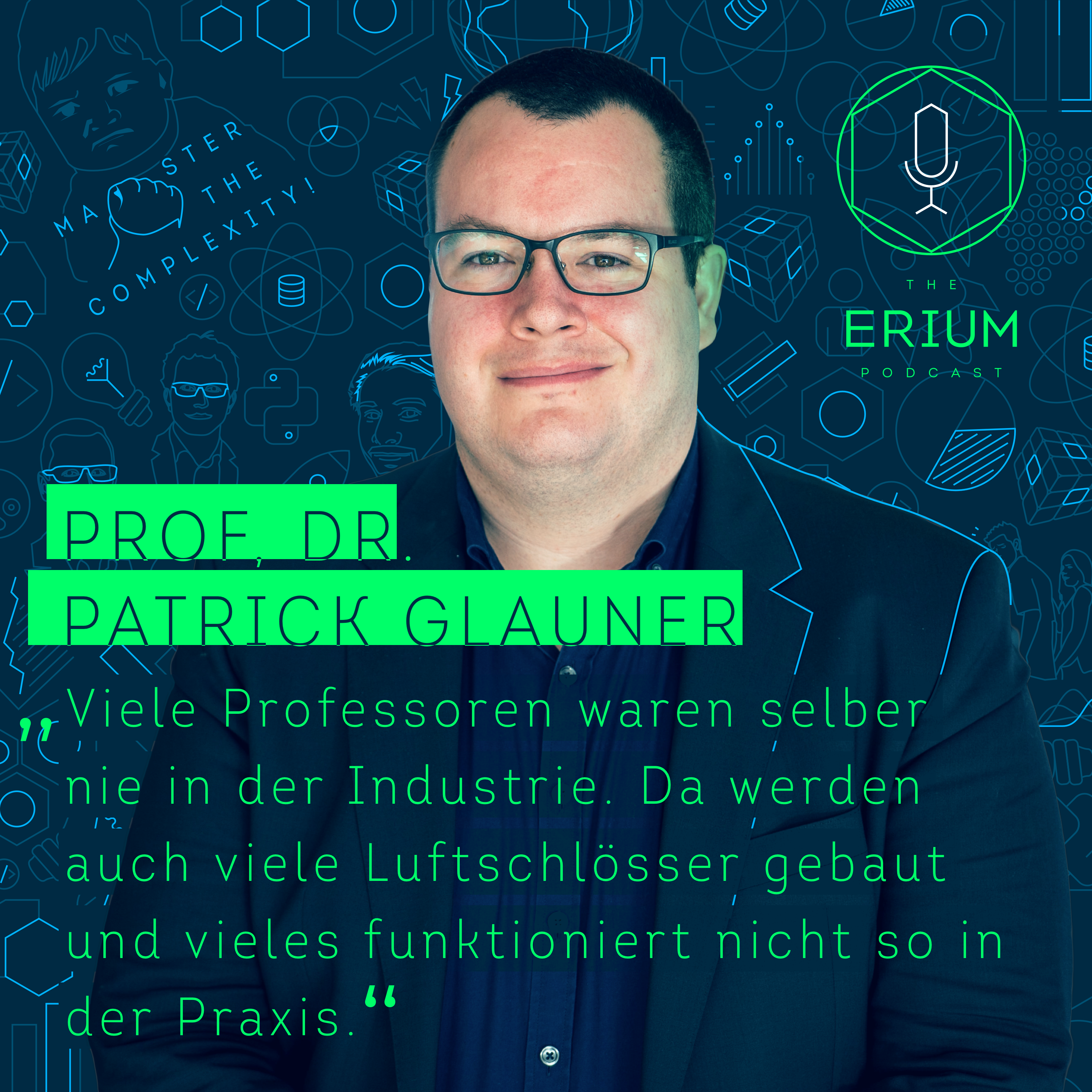 Prof. Dr. Patrick Glauner – Professor mit Herz für Praxis
