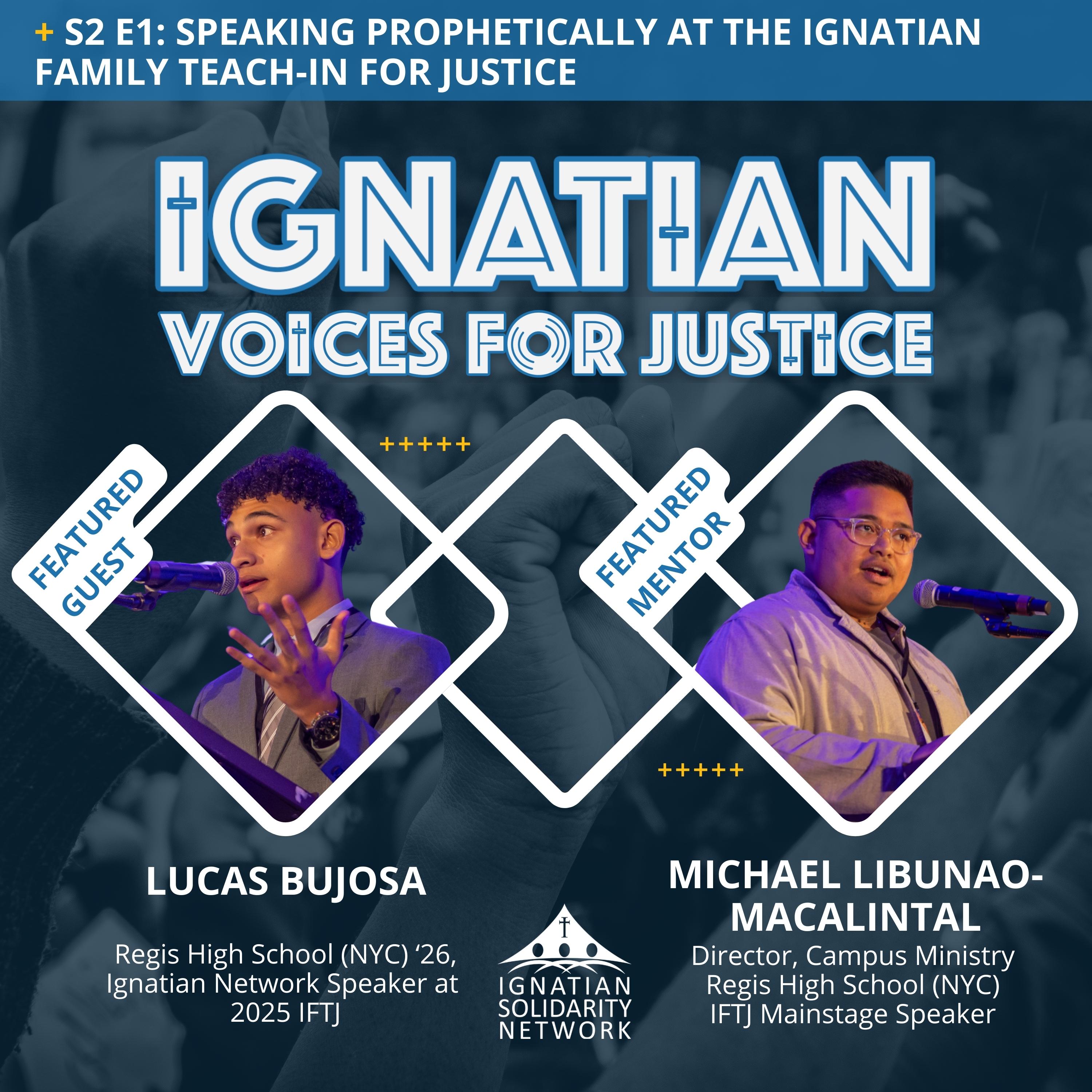 Speaking Prophetically at the Ignatian Family Teach-In for Justice episode artwork