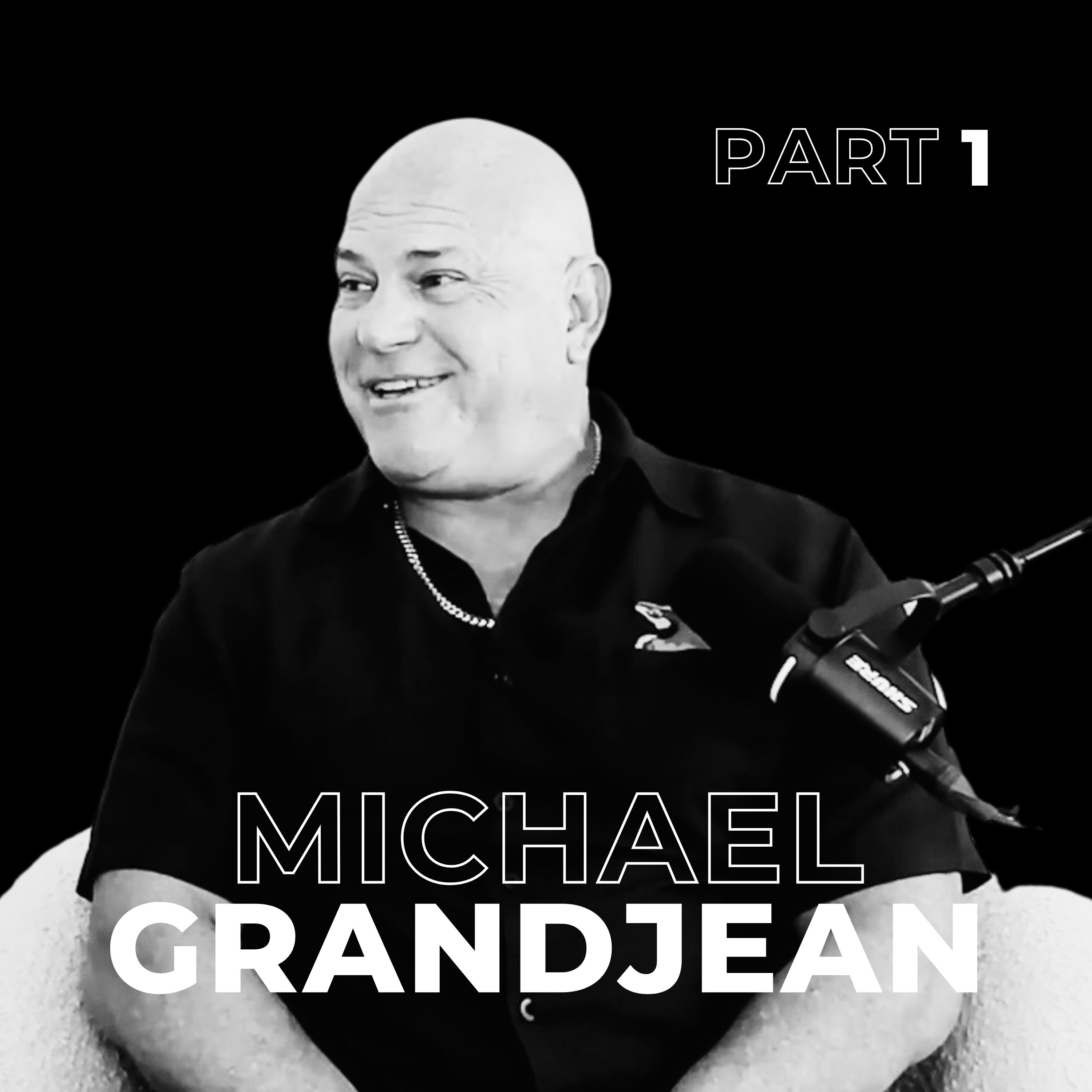 121: Collapse, Courage, and Comeback with Michael Grandjean