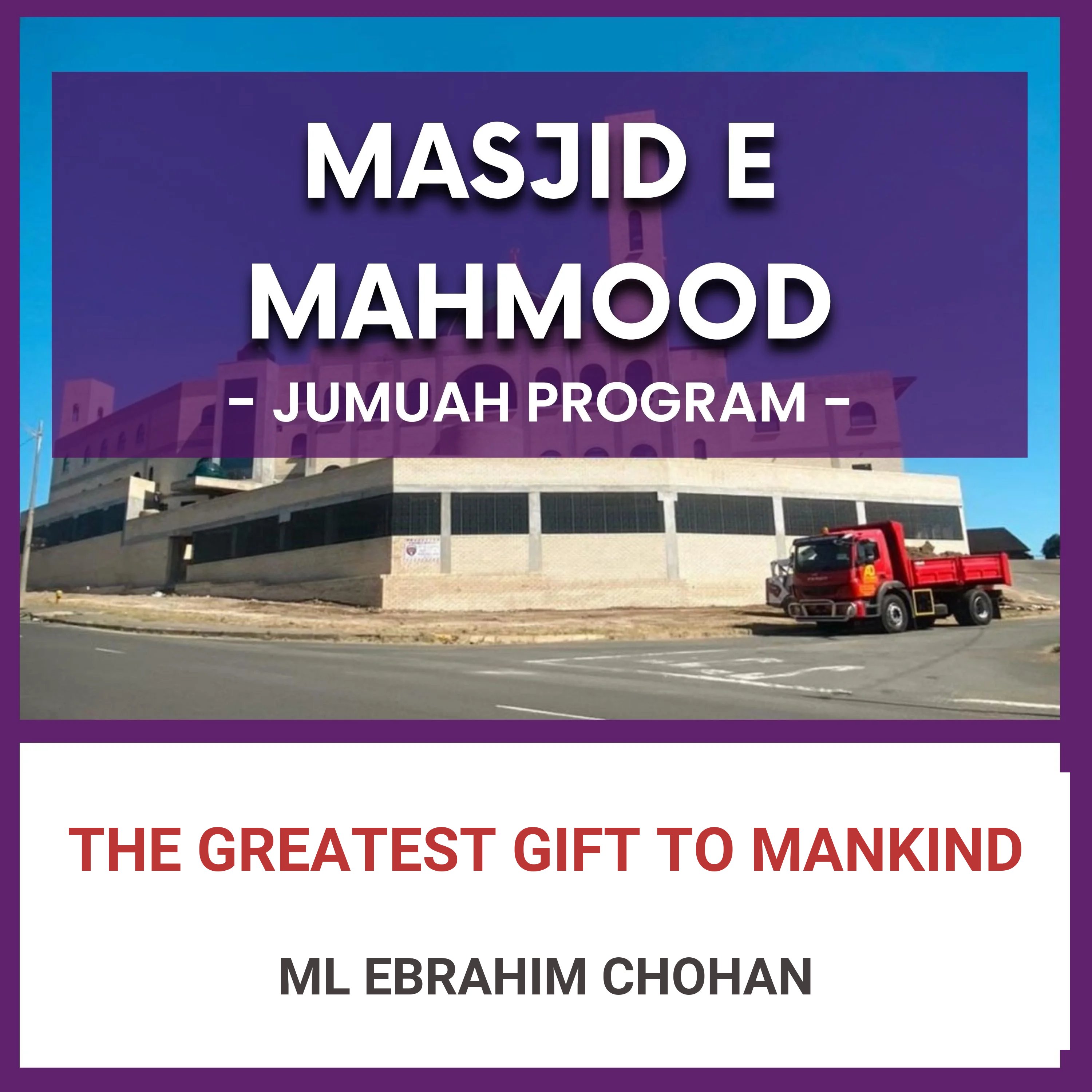 The Greatest Gift to Mankind by ML Ebrahim Chohan episode artwork