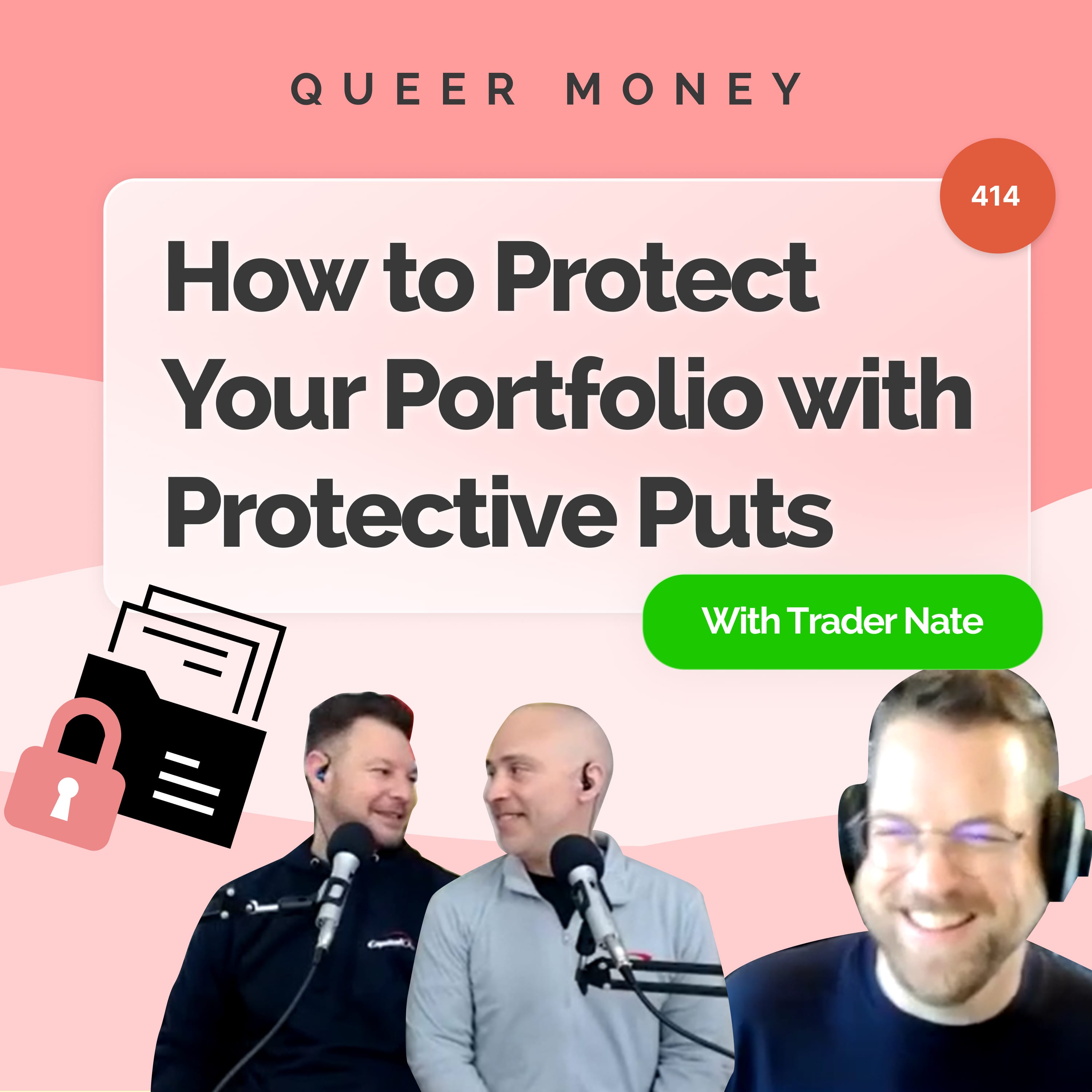 How Protective Puts Can Save Your Portfolio | Queer Money Ep. 414