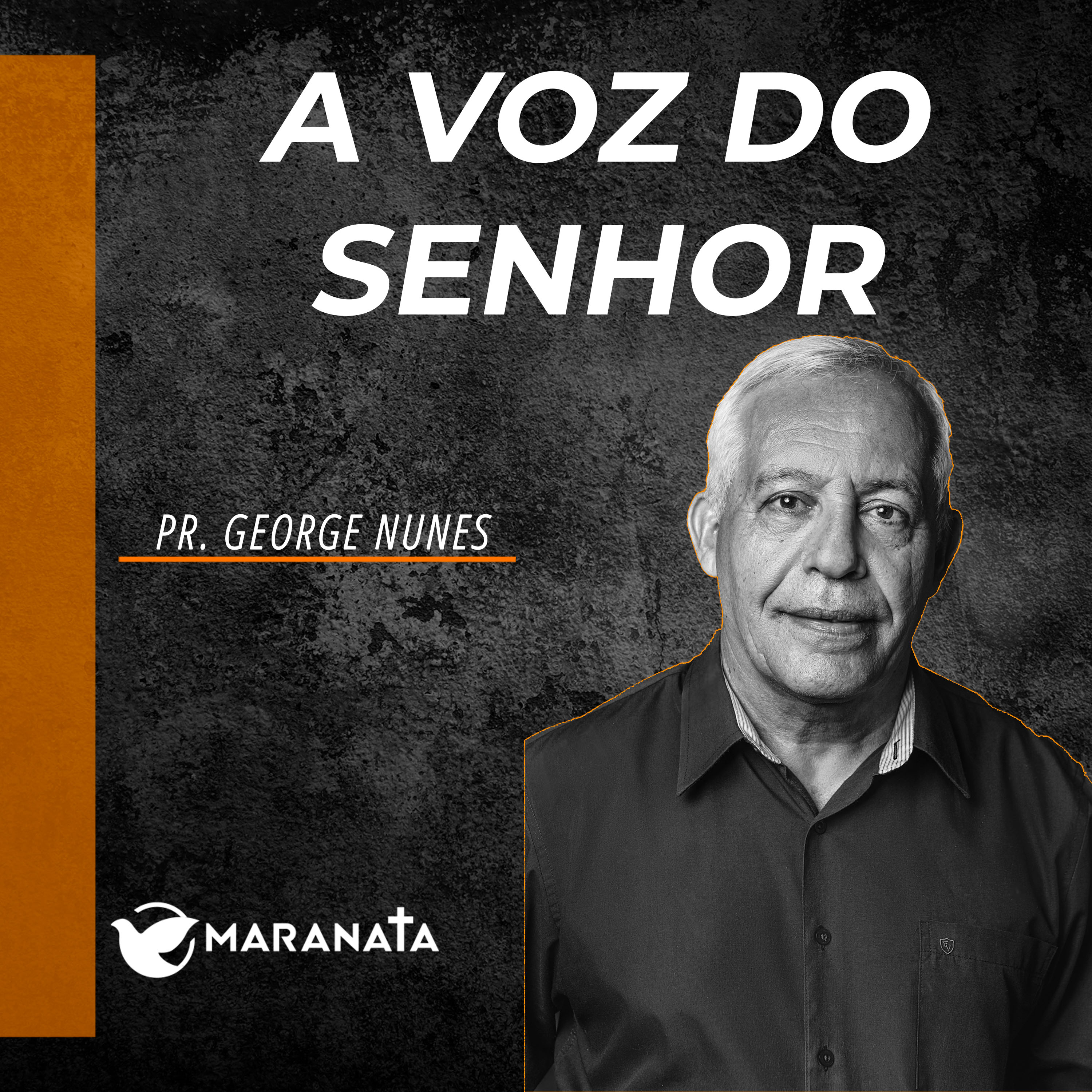 A voz do Senhor - Pr. George Nunes episode artwork