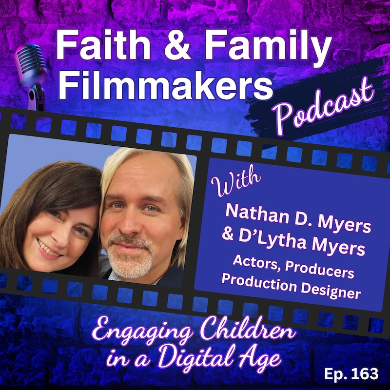 Artwork for podcast Faith & Family Filmmakers