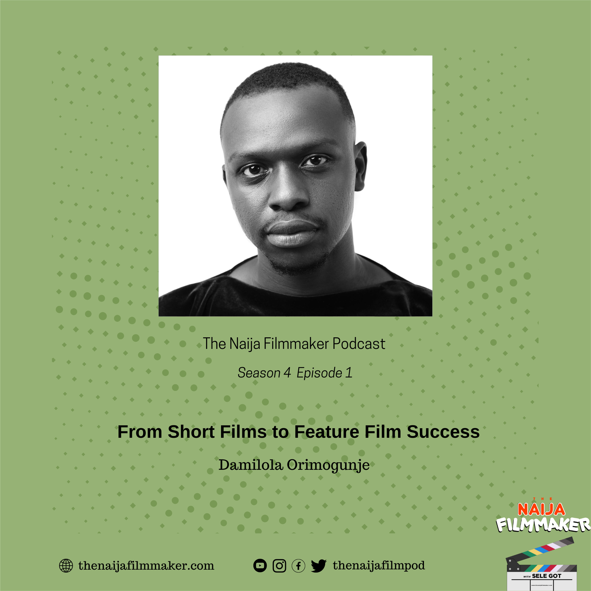From Short Films to Feature Film Success with Damilola Orimogunje